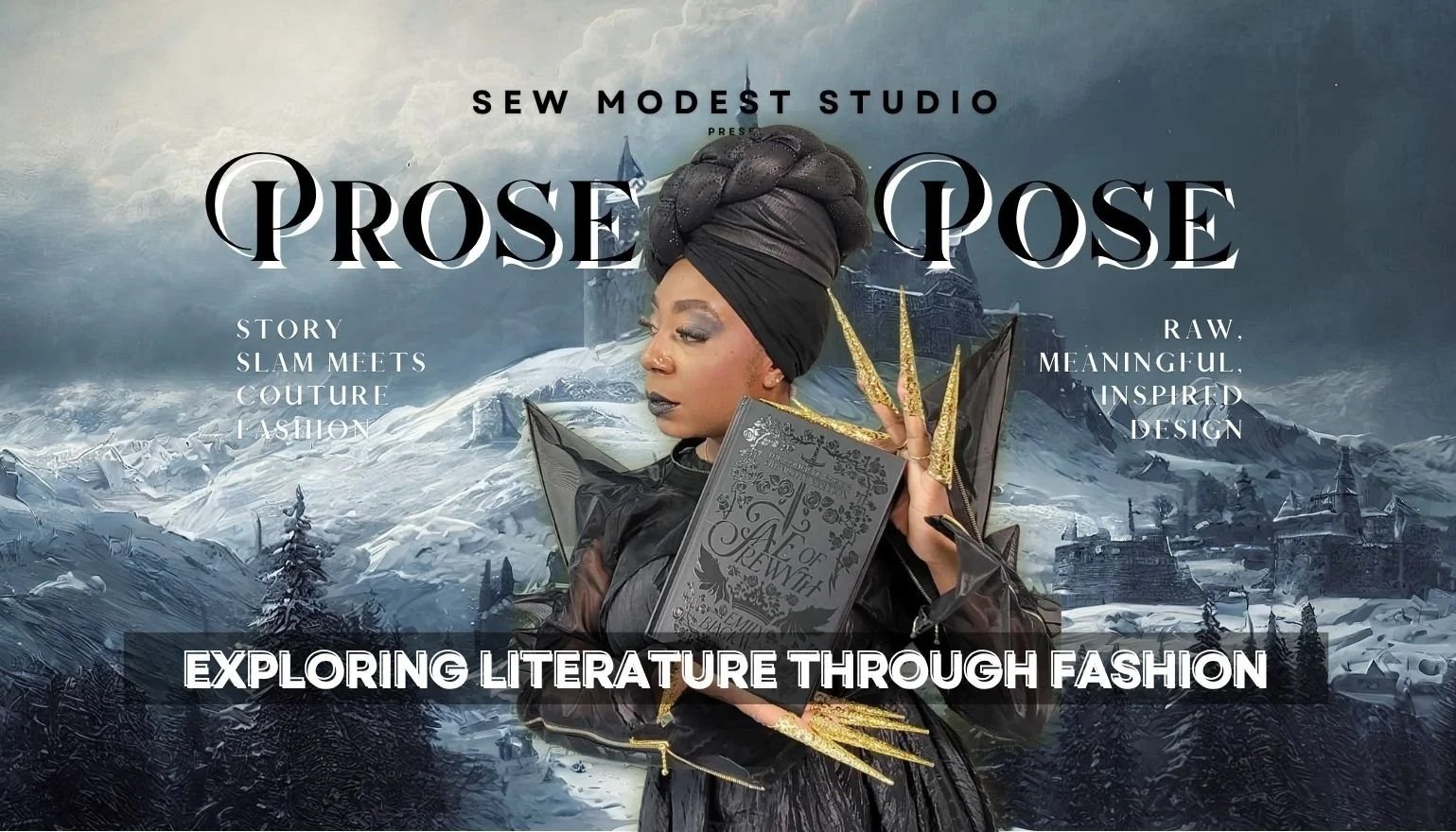 Prose & Pose: Exploring Literature through Fashion - Fashion Show
