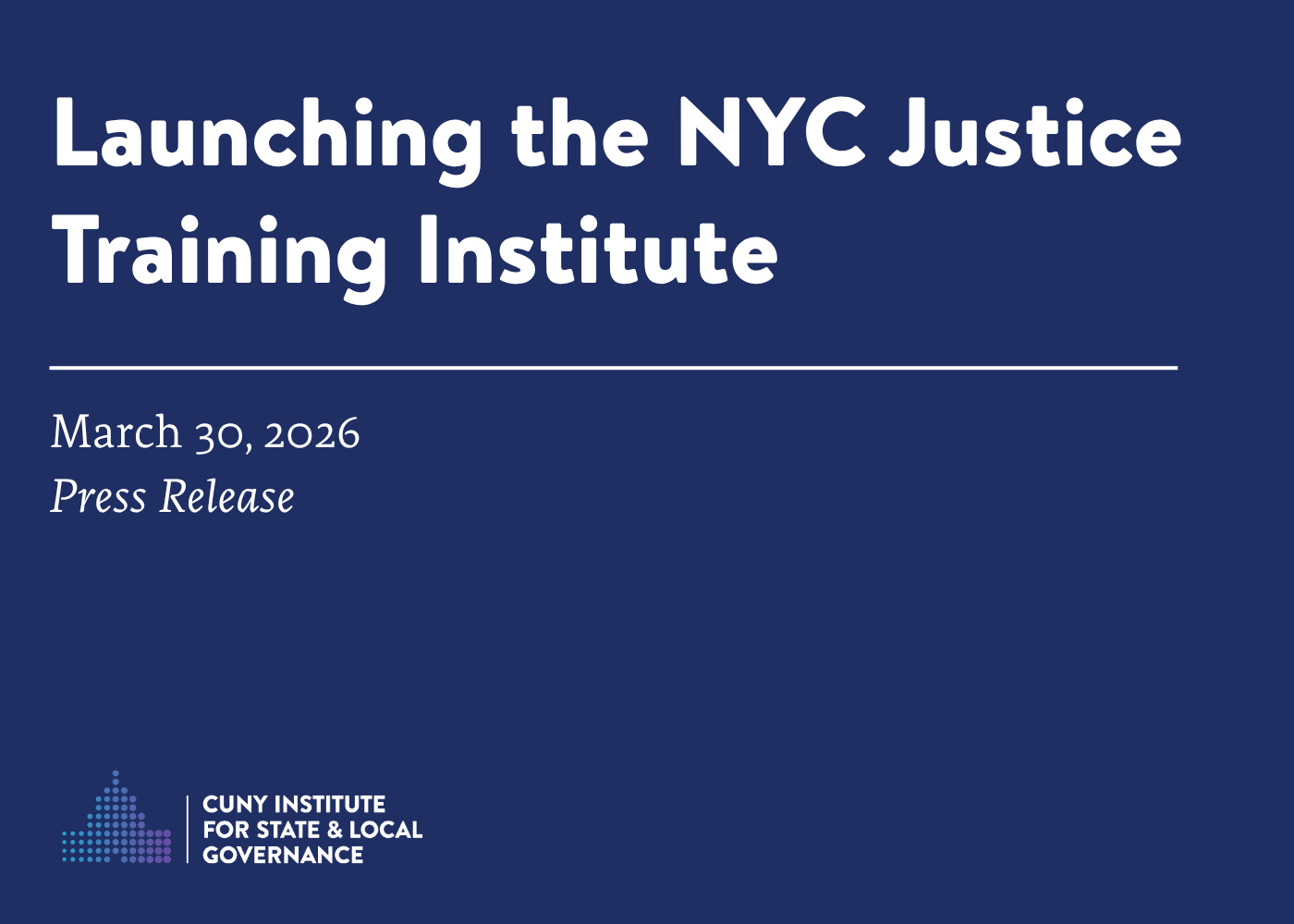 Launching the NYC Justice Training Institute