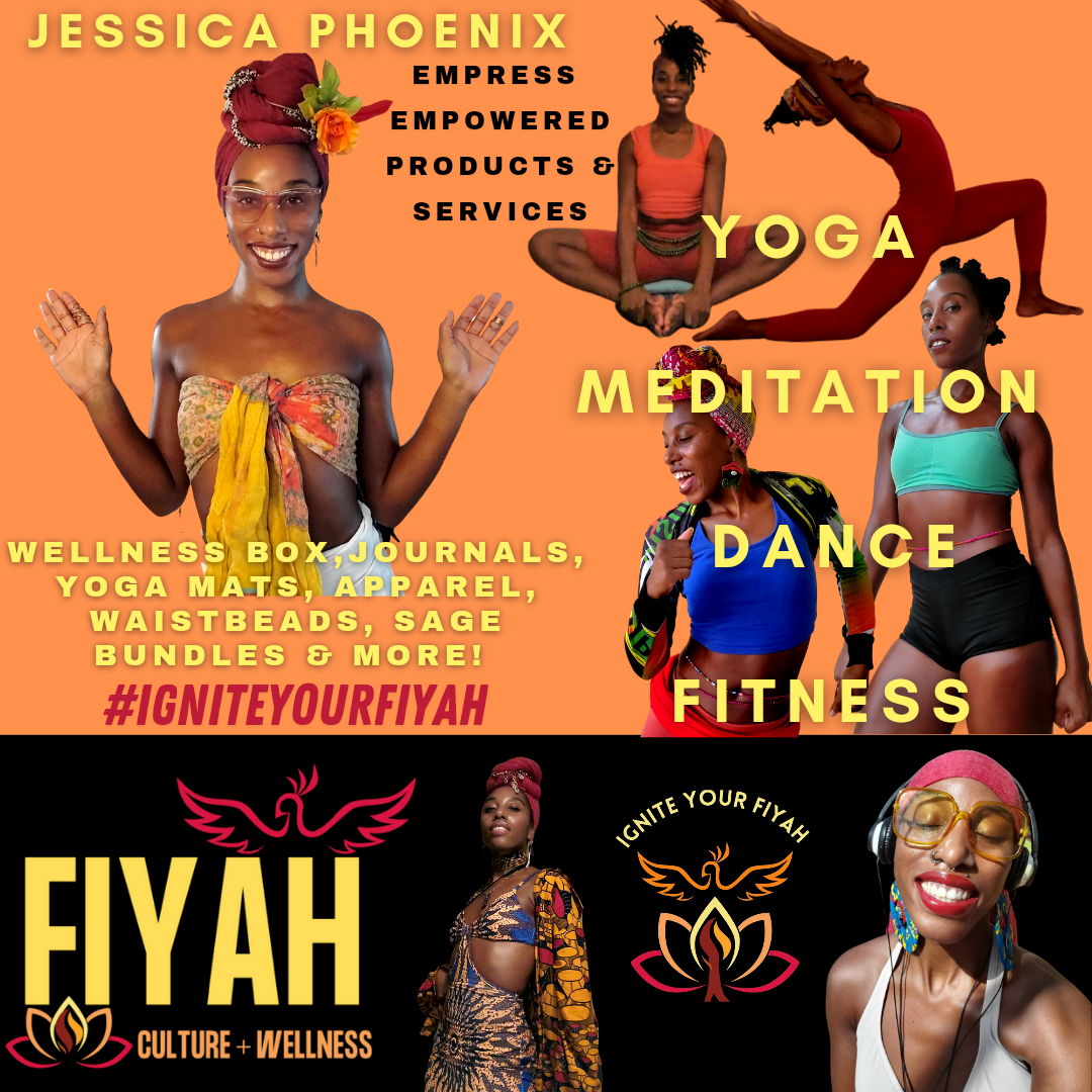 FIYAH Culture Wellness Jessica Phoenix Black owned business offering products services in person virtual yoga meditation dance fitness classes coaching