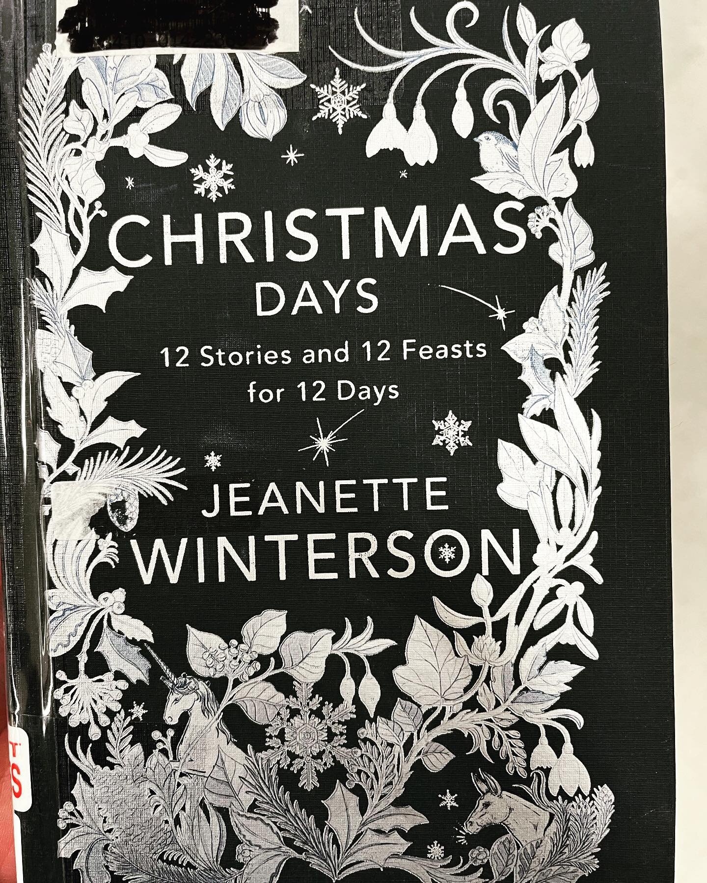 In-line-at-the-pharmacy reading: Christmas Days, 12 Stories and 12 Feasts for 12 Days by Jeanette Winterson. Includes recipes!