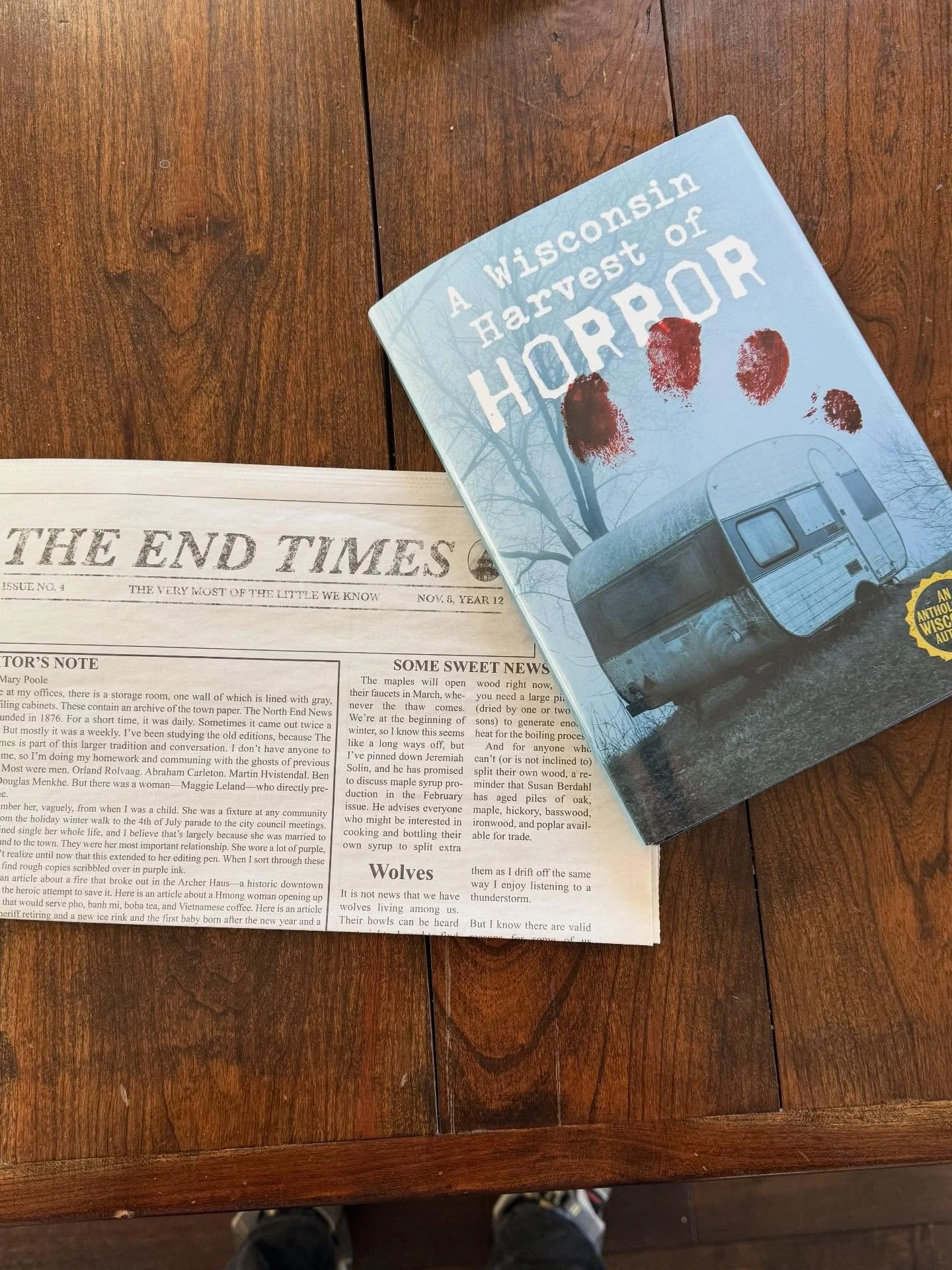 Same-day arrivals. So exciting! 1. End Times, by @benjamin.percy and 2. A Wisconsin Harvest of Horror, a new anthology in which my story &lsquo;Yard Mary&rsquo; appears.