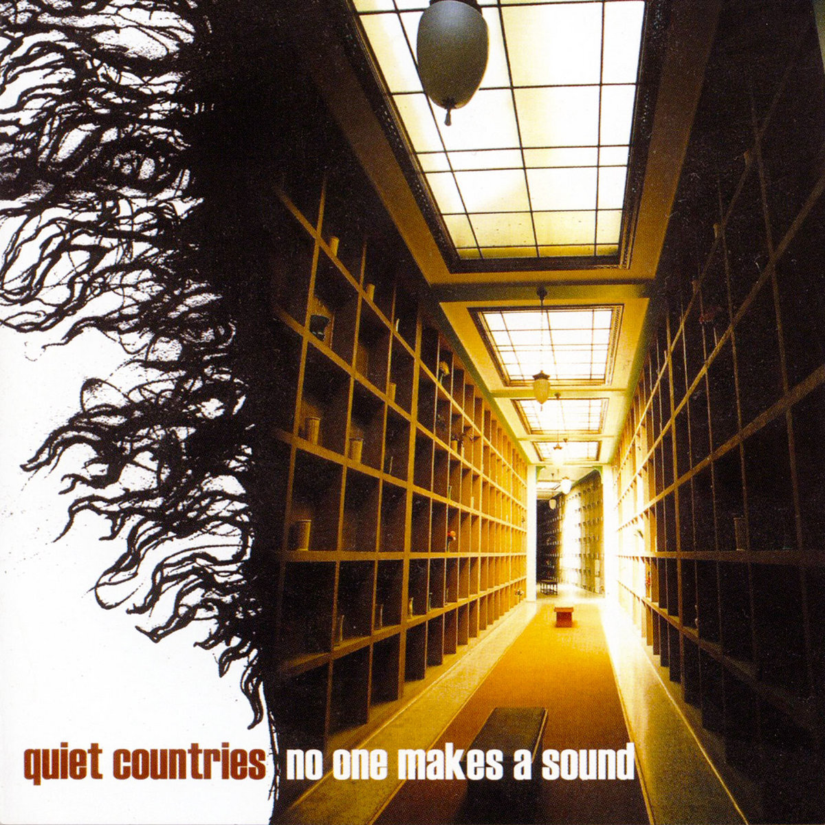 No One Makes A Sound // QUIET COUNTRIES