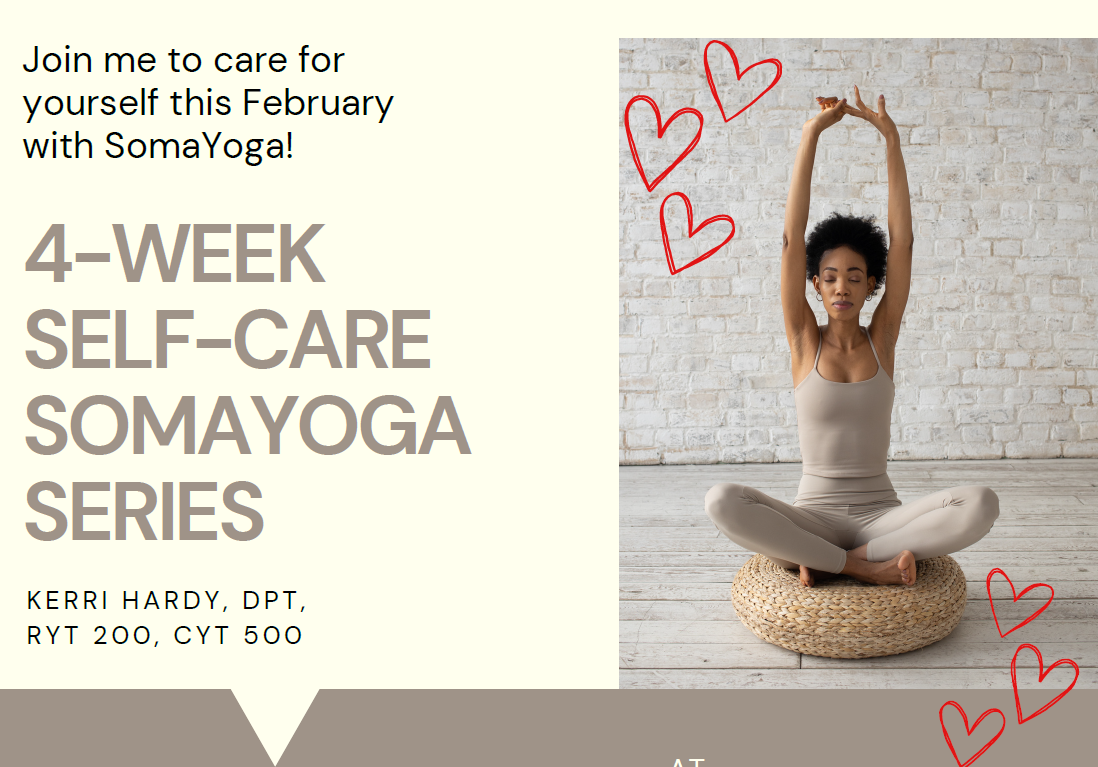 February Self-Care SomaYoga Series