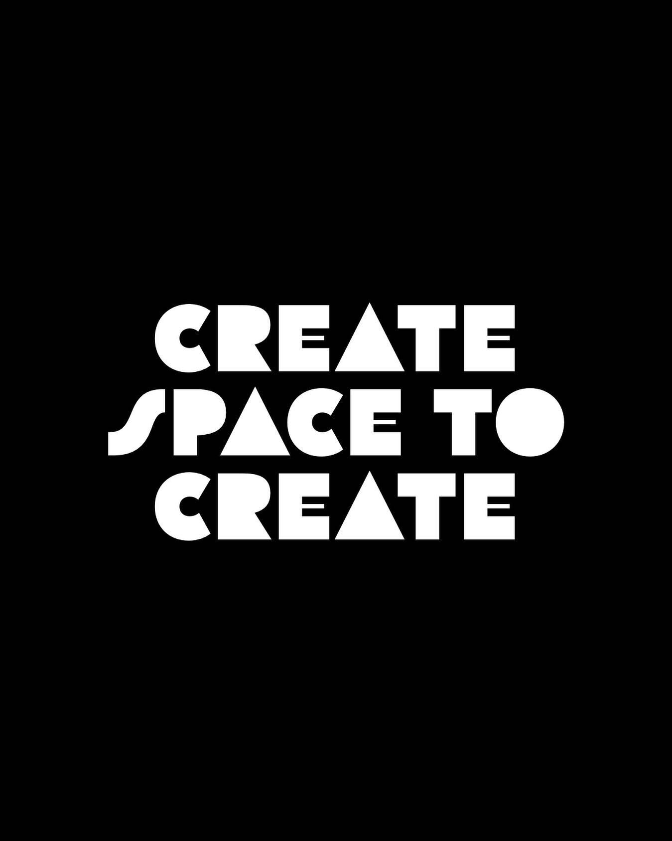 Create Space to Create - the time, the headspace, the physical space, the heartspace, the open space - to create.

I just launched my new services, art, and website. If you want to launch that idea you can&rsquo;t stop thinking about, see my website 