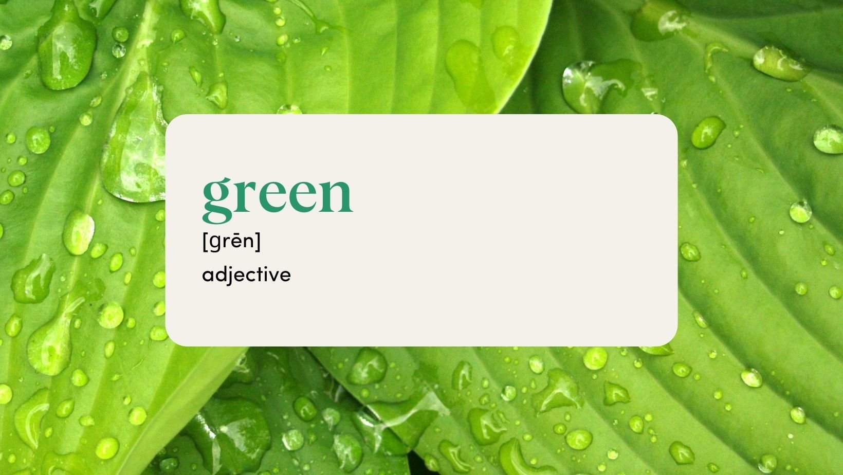 Green, adjective