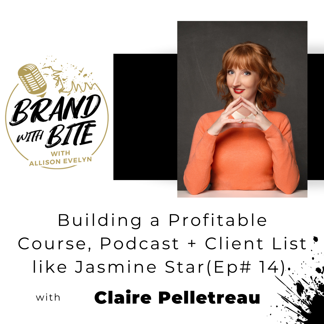 Building a Profitable Course, Podcast + Client List like Jasmine Star w/ Claire Pelletreau