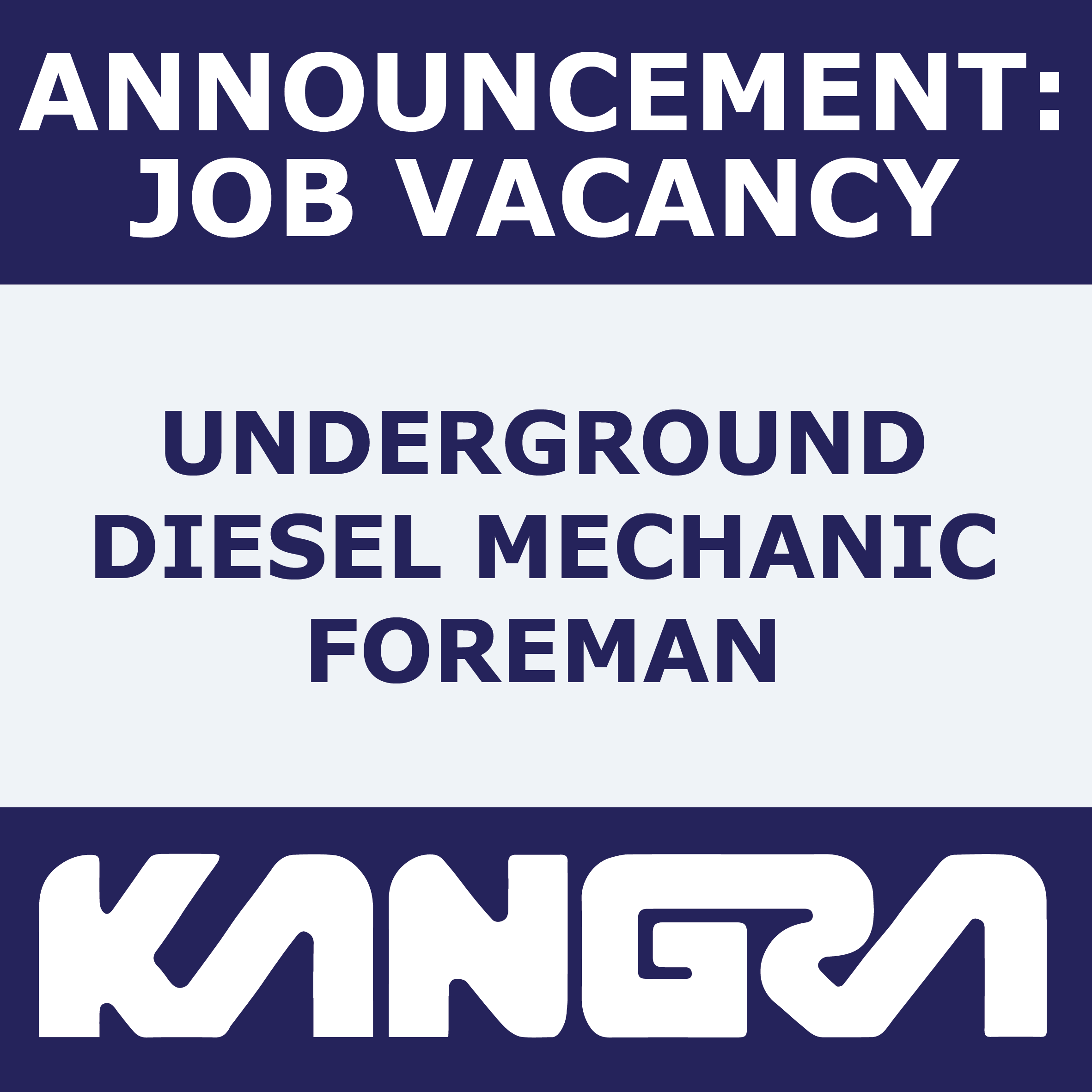 Job Post:  Underground Diesel Mechanic Foreman 