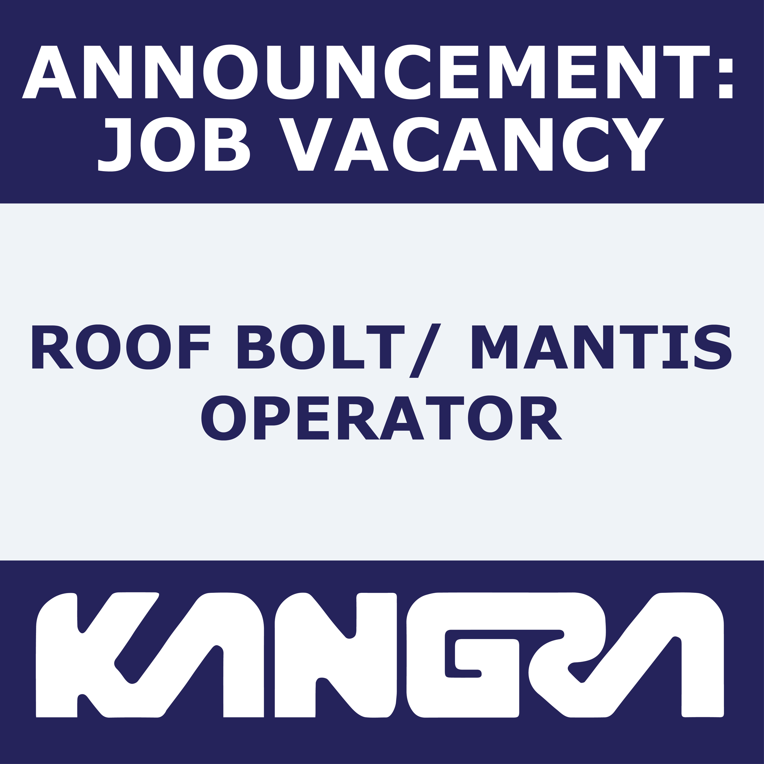 Job Post: Roof Bolt / Mantis Operator