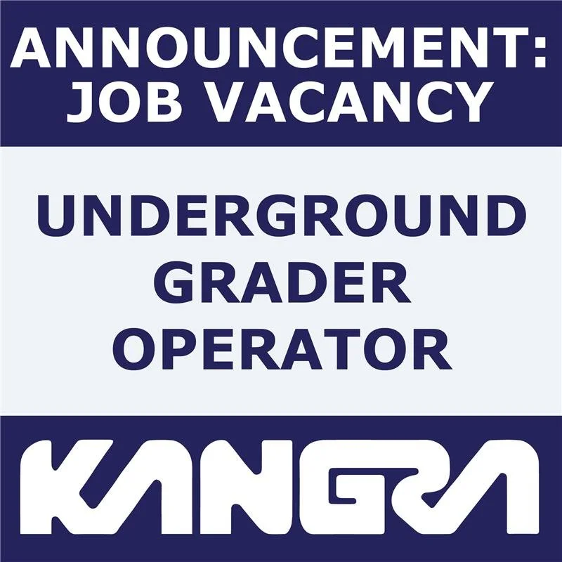 Job Post: Underground Grader Operator  