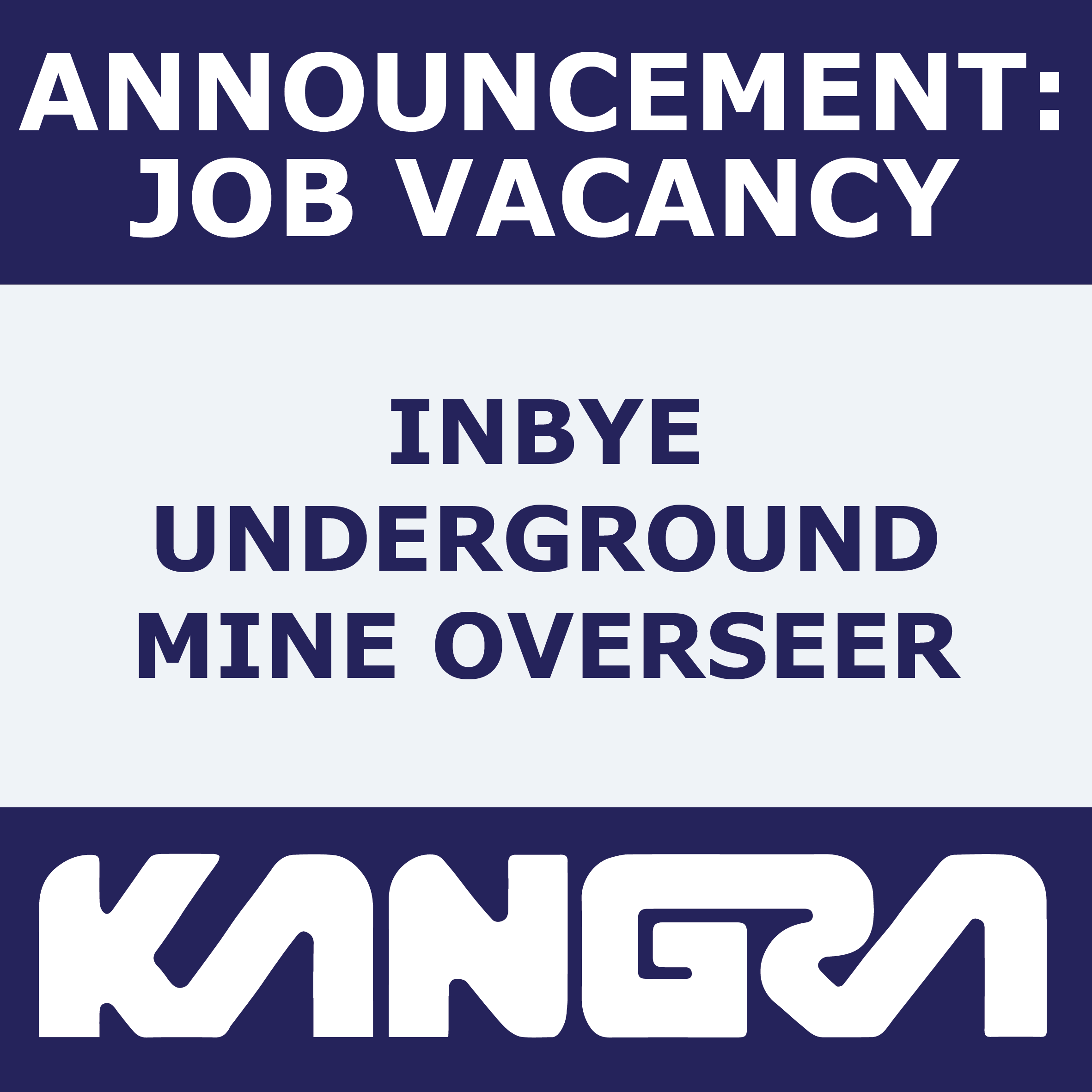 Job Post: Inbye Underground Mine Overseer