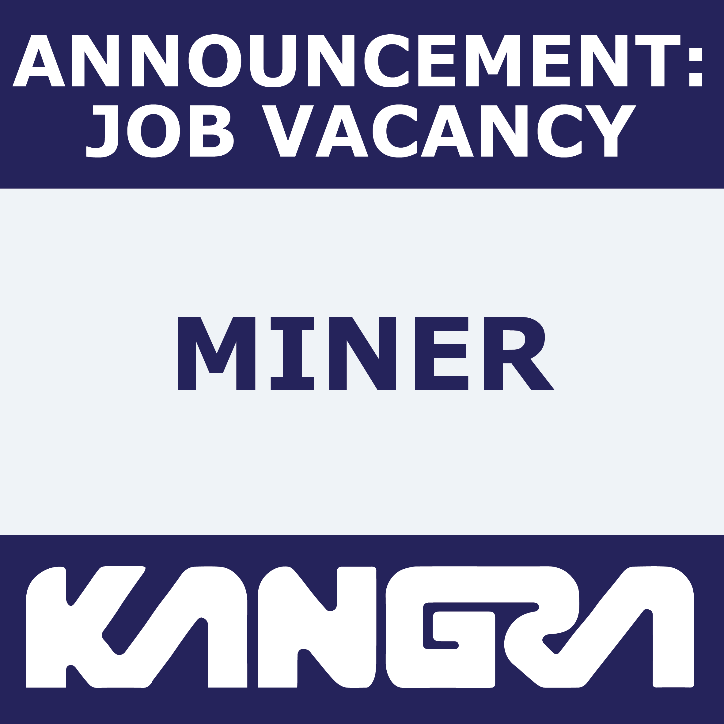 Job Post: Miner