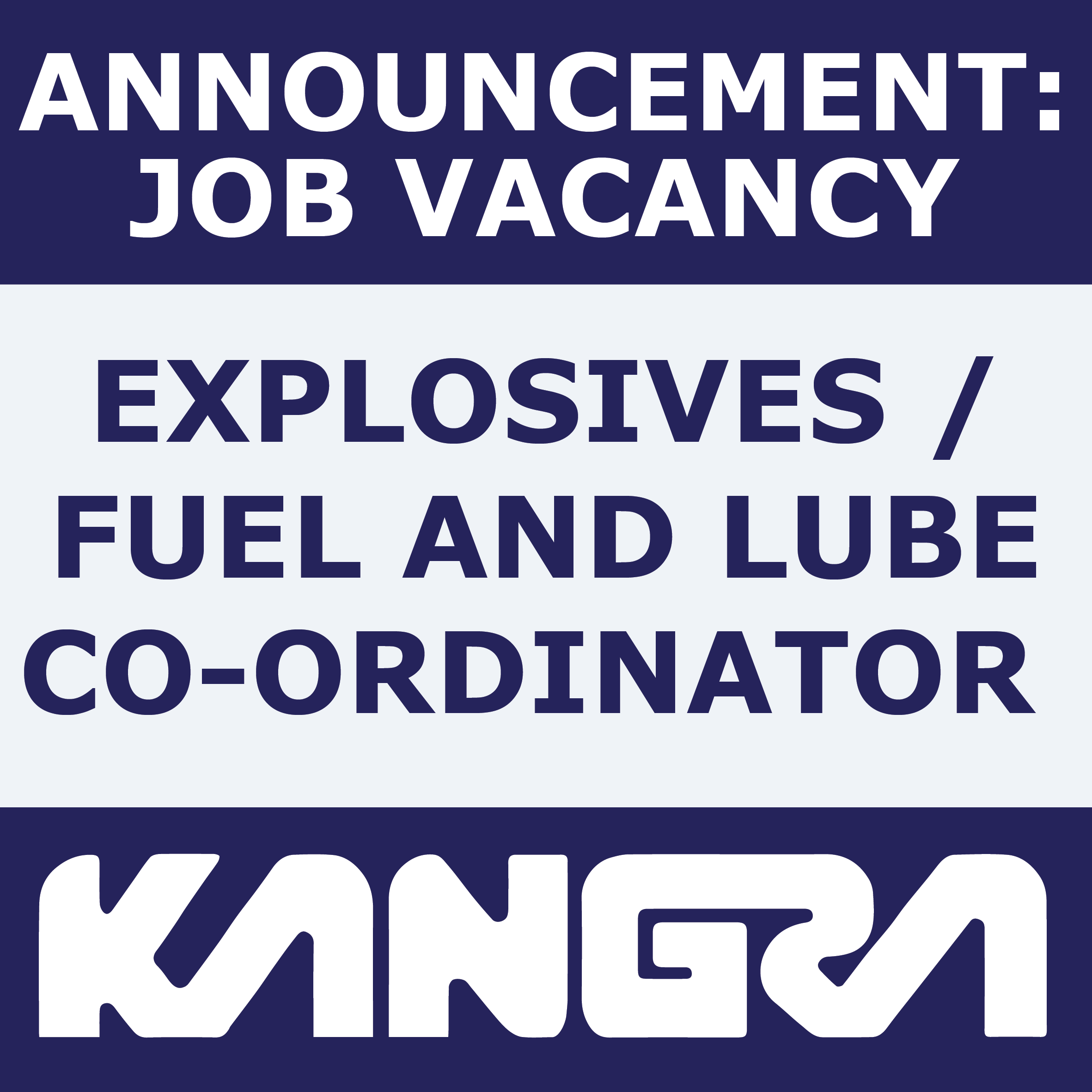 Job Post: Explosives / Fuel And Lube Co-Ordinator 