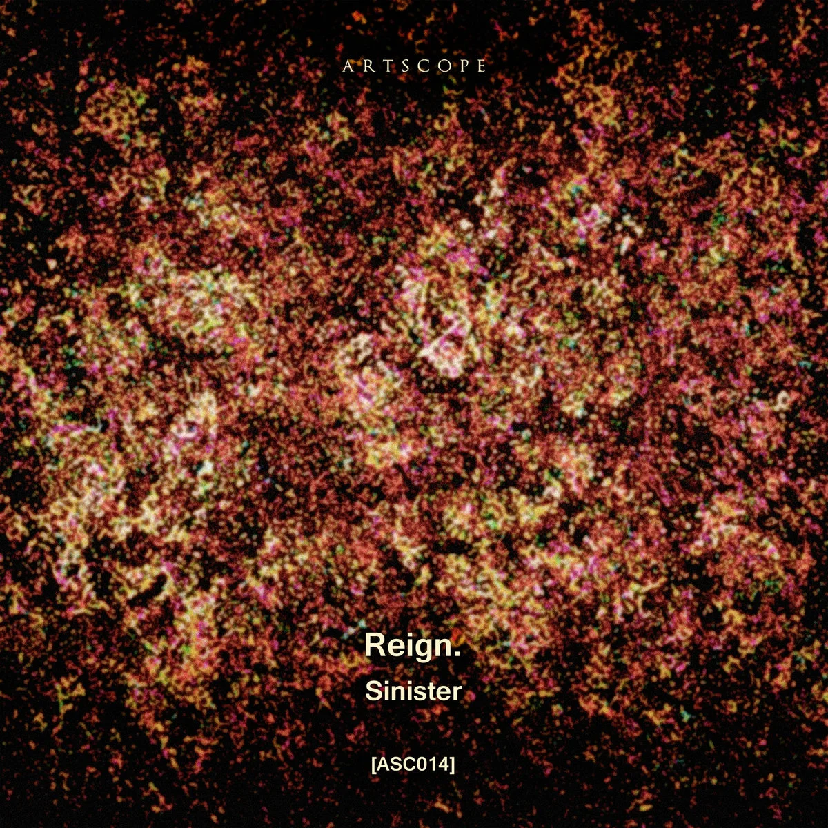 Reign. - Sinister [Artscope]