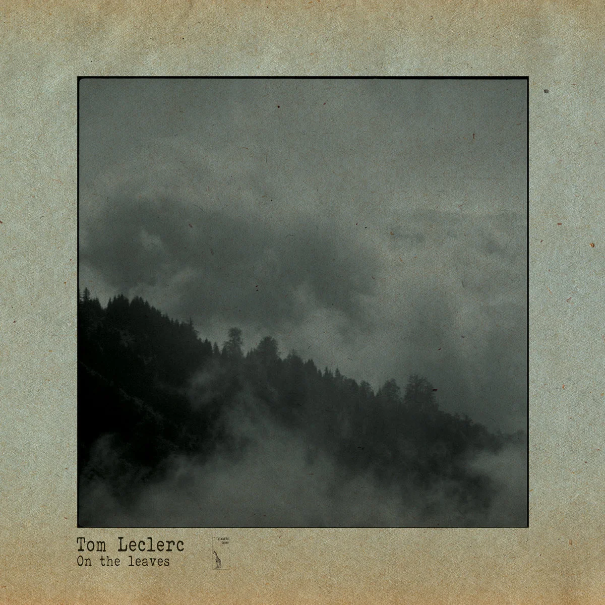 Tom Leclerc - On The Leaves