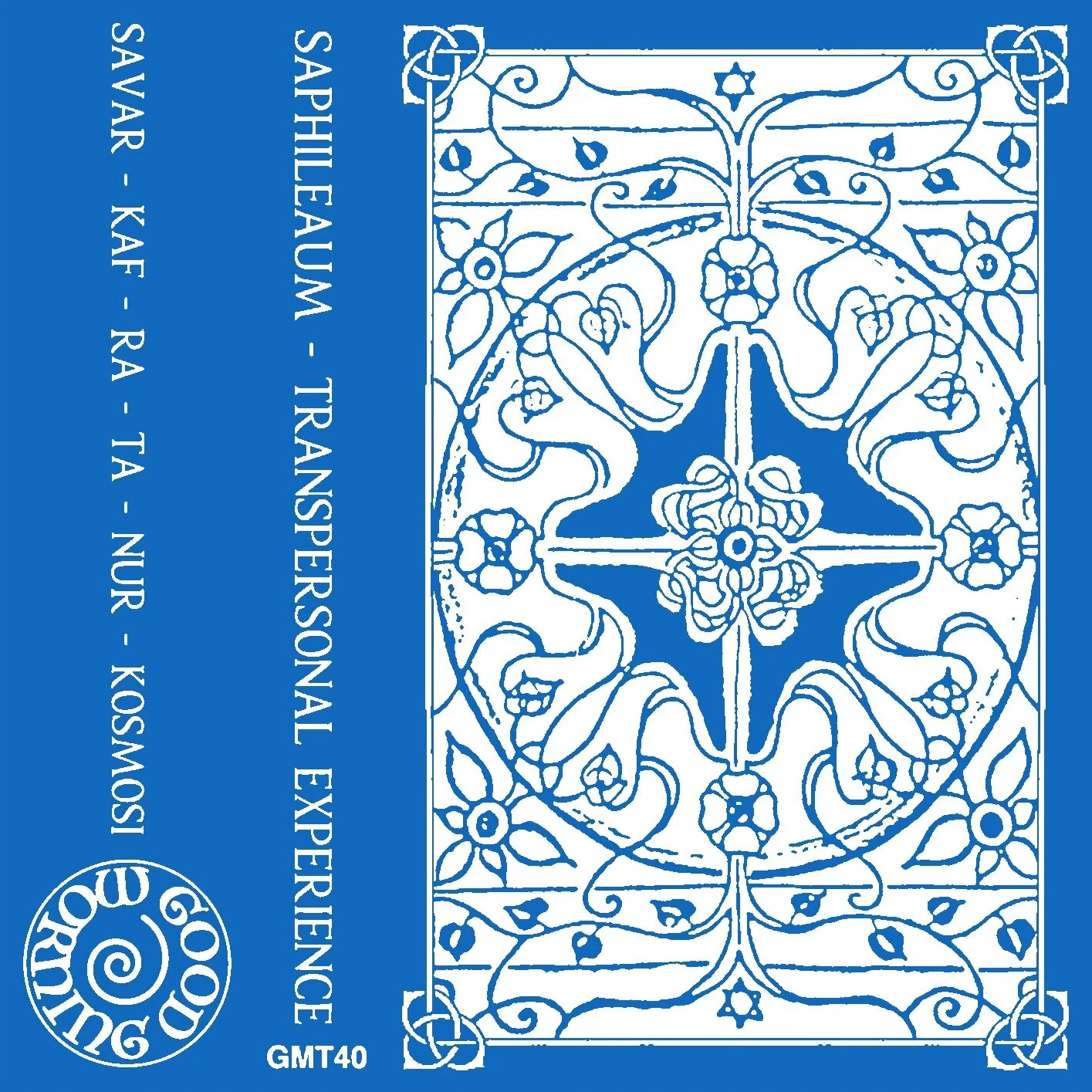 Saphileaum - Transpersonal Experience [Good Morning Tapes]