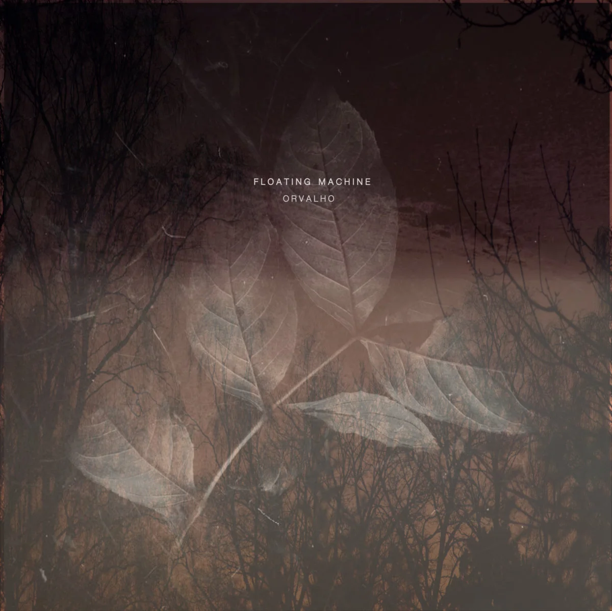 Floating Machine - Orvalho [Circular Limited]