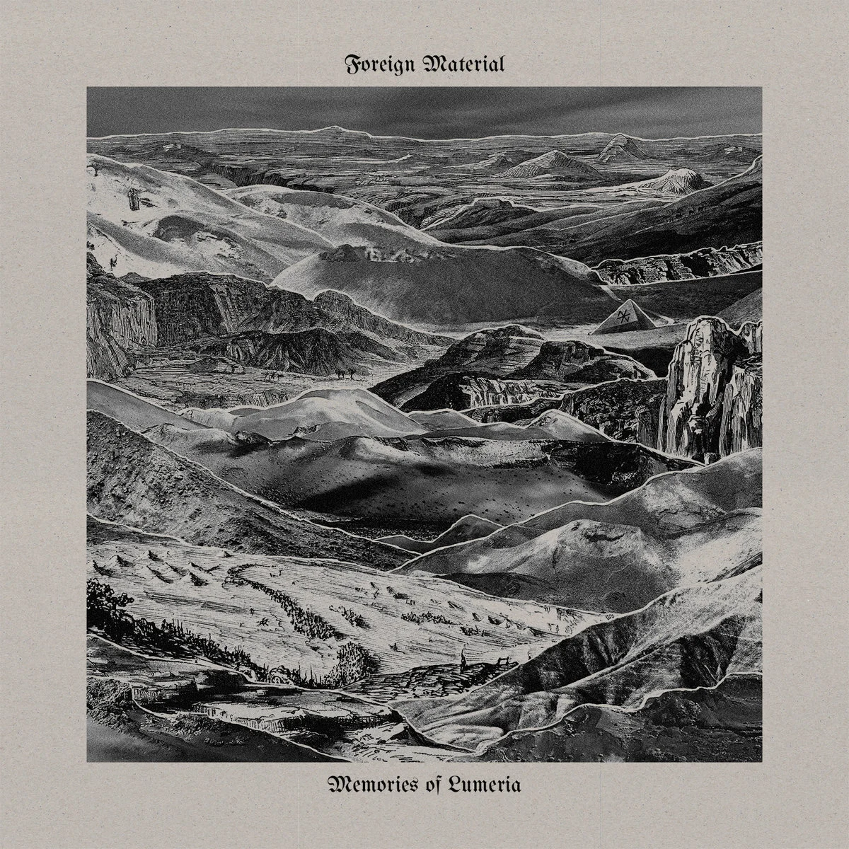 Foreign Material - Memories Of Lumeria [Norite]