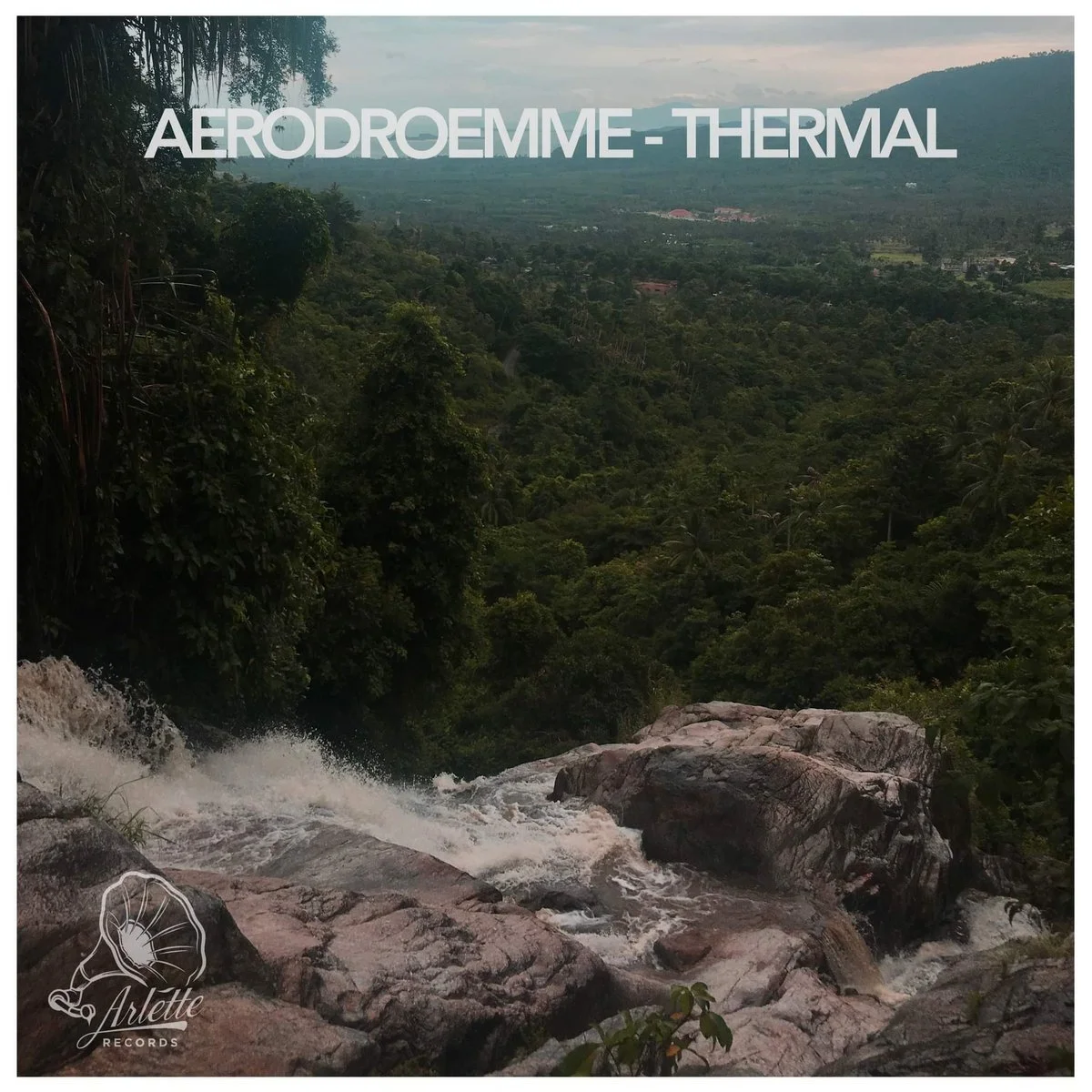 Aerodroemme - Thermal [Arlette Records]