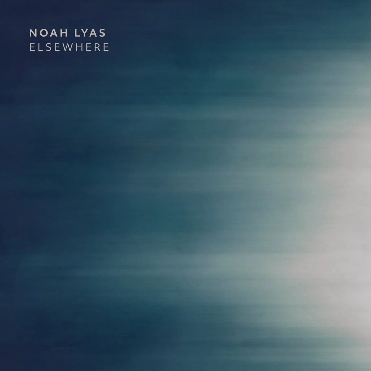 Noah Lyas - Elsewhere [Indefinite Pitch]