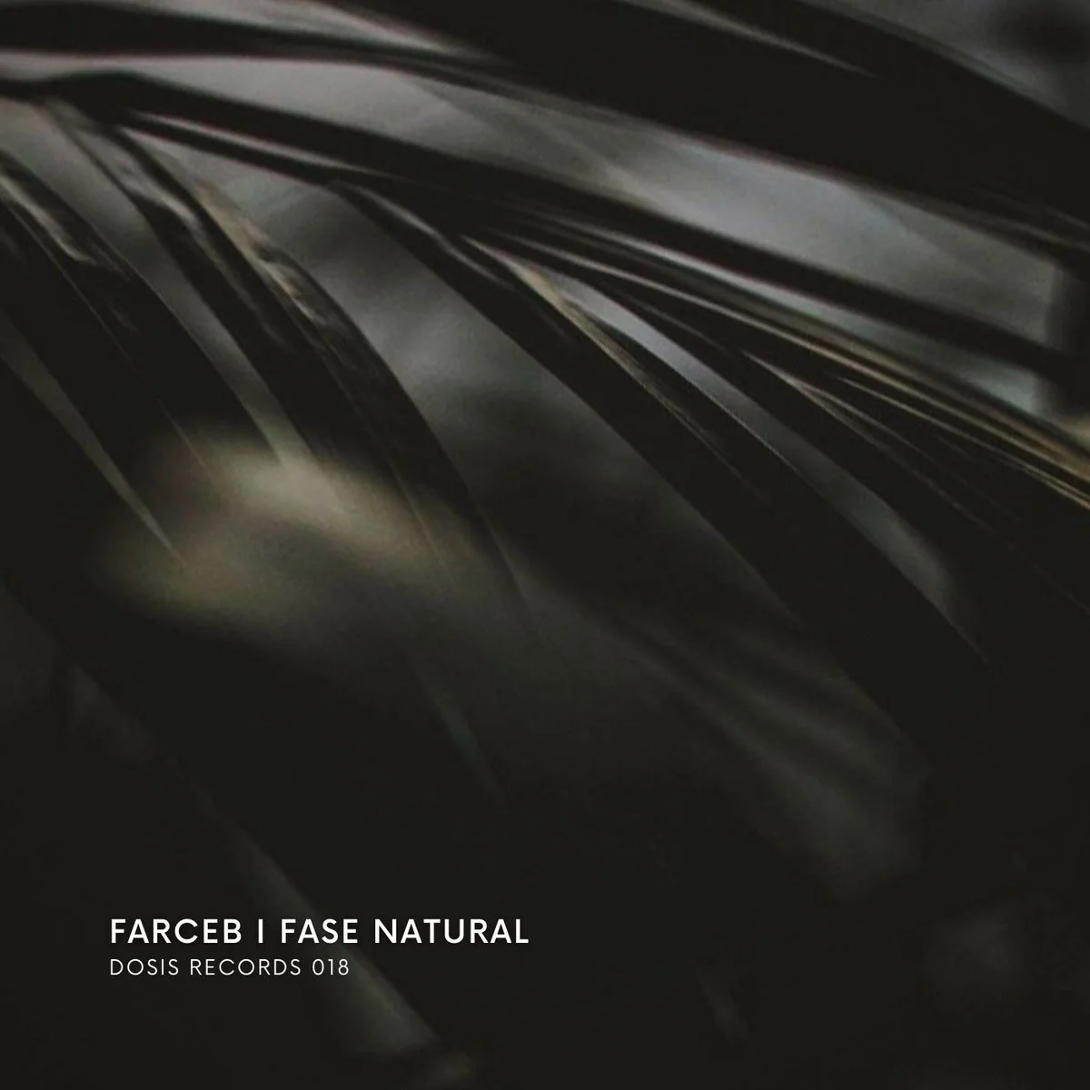 Farceb - Fase Natural [Dosis Records]