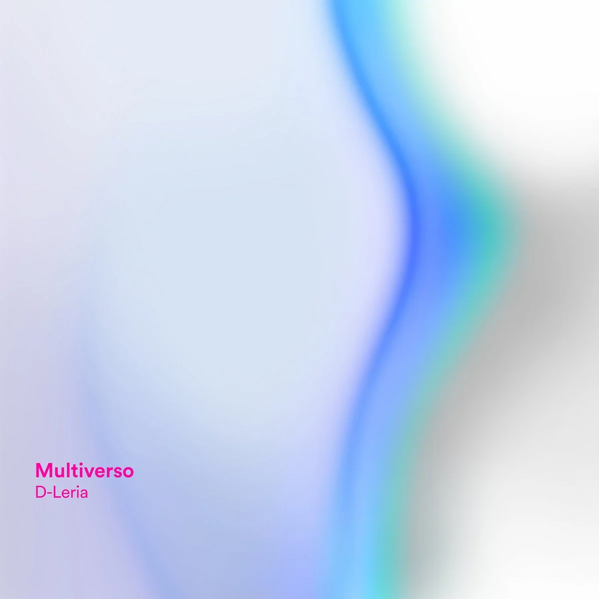 D-Leria - Multiverso [Monument Records]