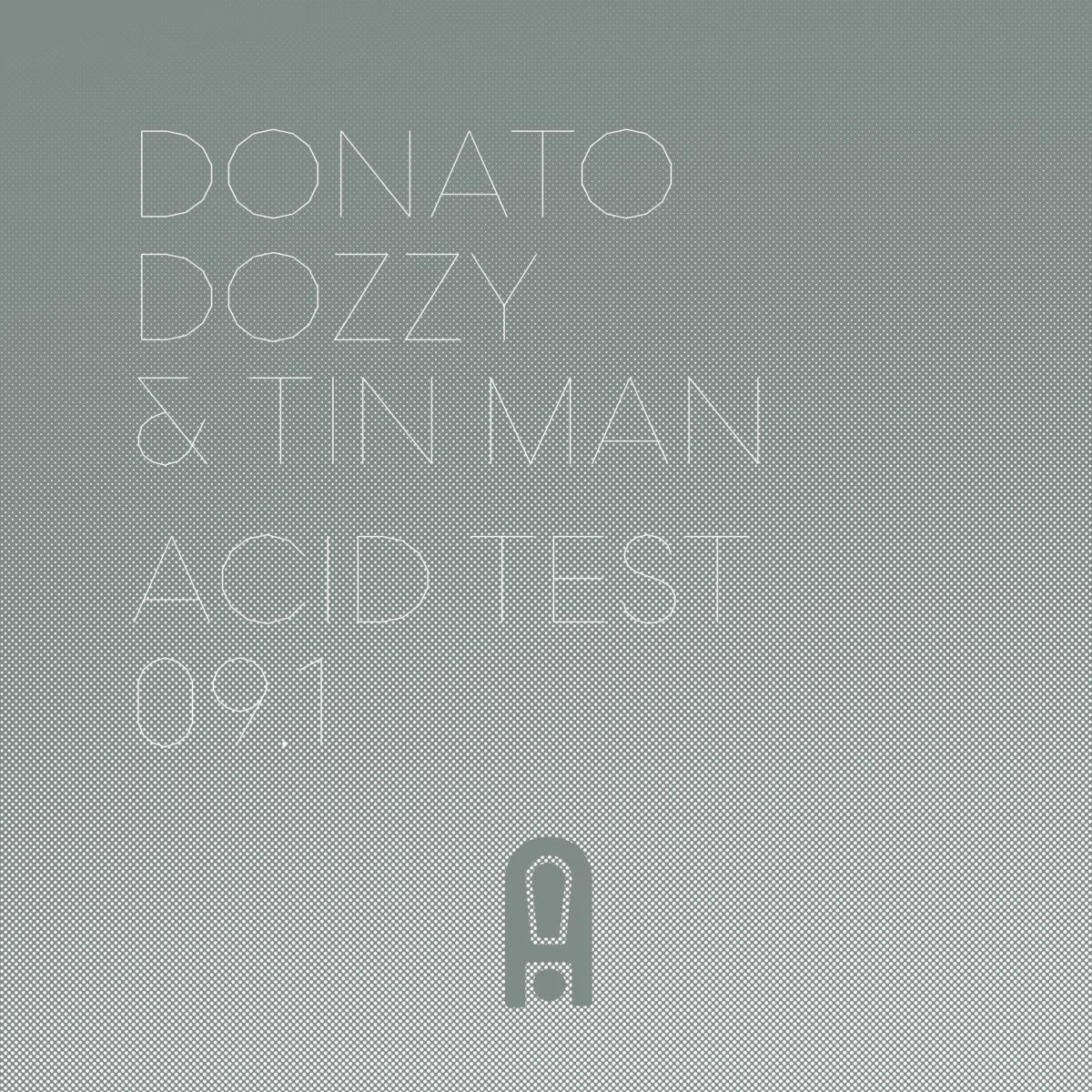 Donato Dozzy &amp; Tin Man - Acid Test 09.1 [Acid Test]