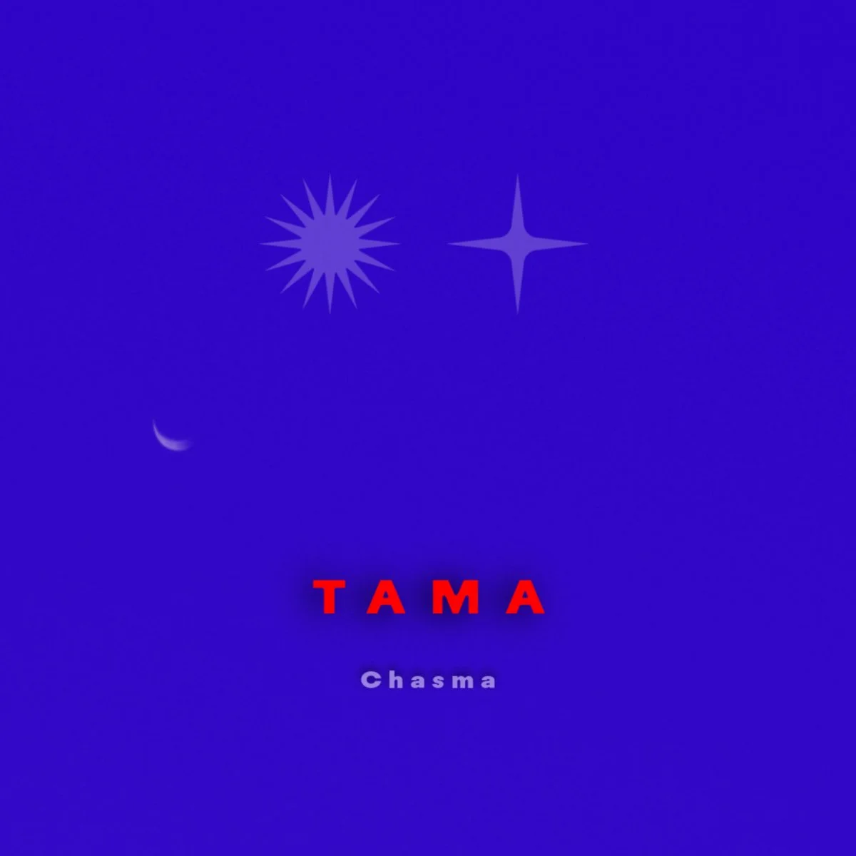 TAMA - Chasma [Predawn Records]