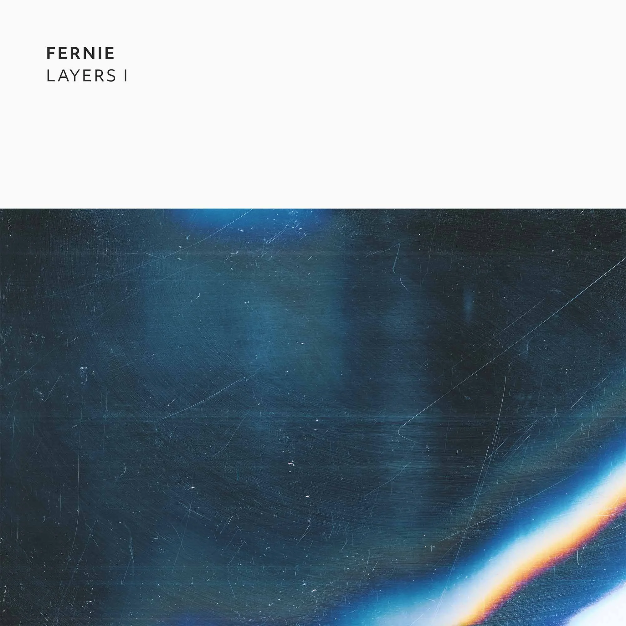 Fernie - Layers I [Indefinite Pitch]