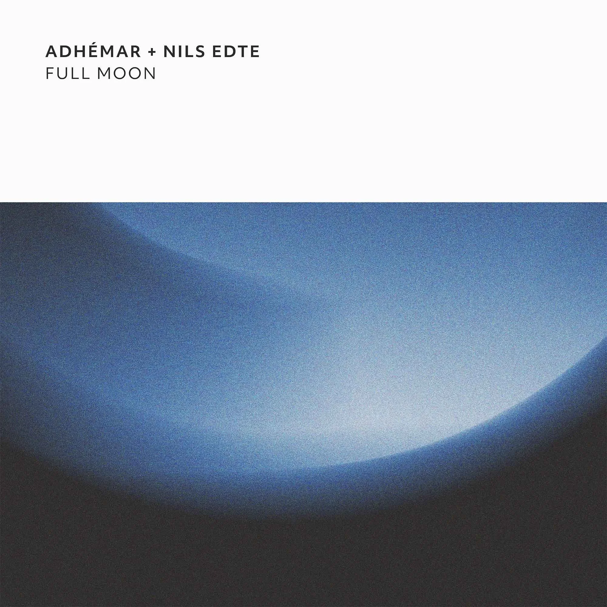 Adhémar + Nils Edte - Full Moon