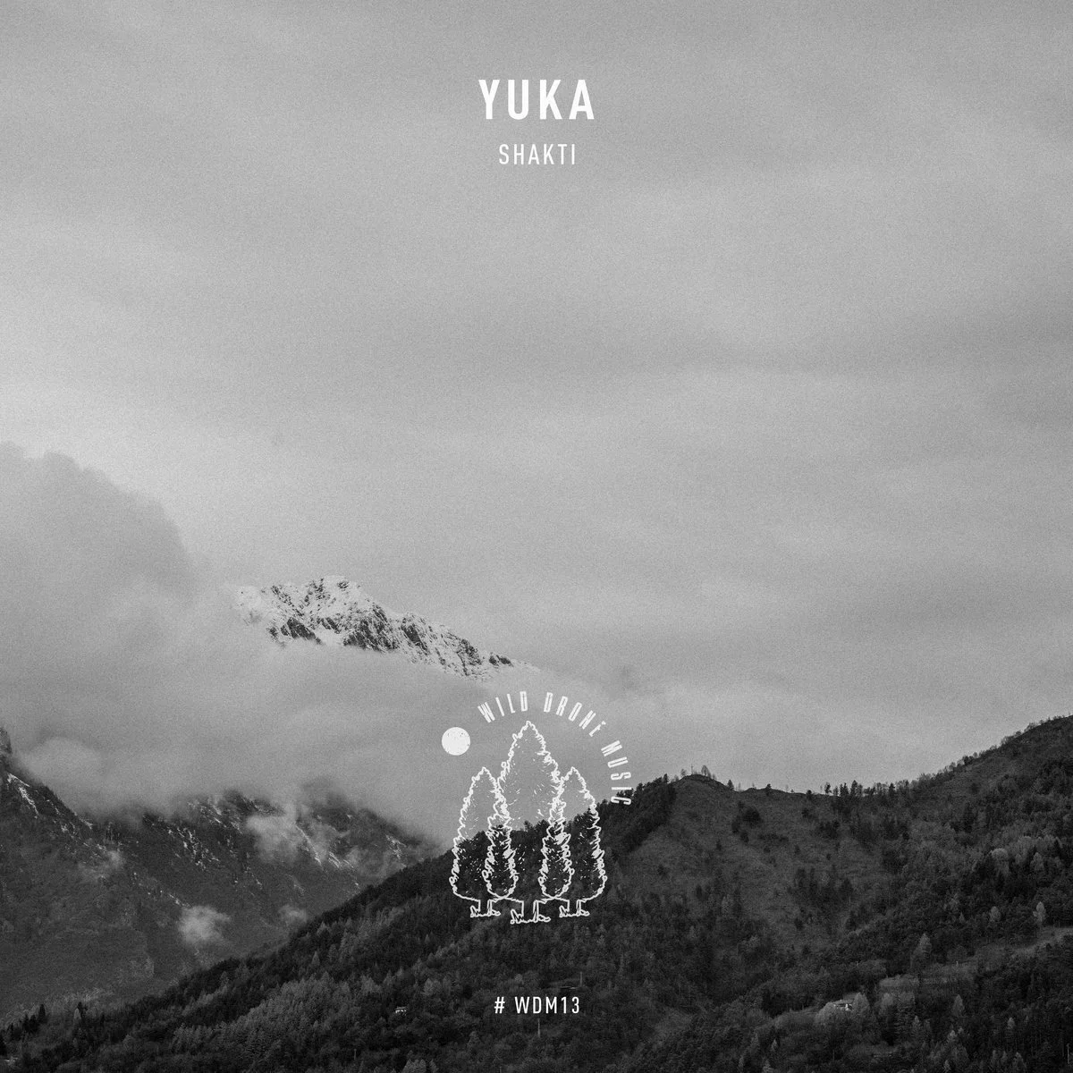 Yuka - Shakti [Wild Drone Music]