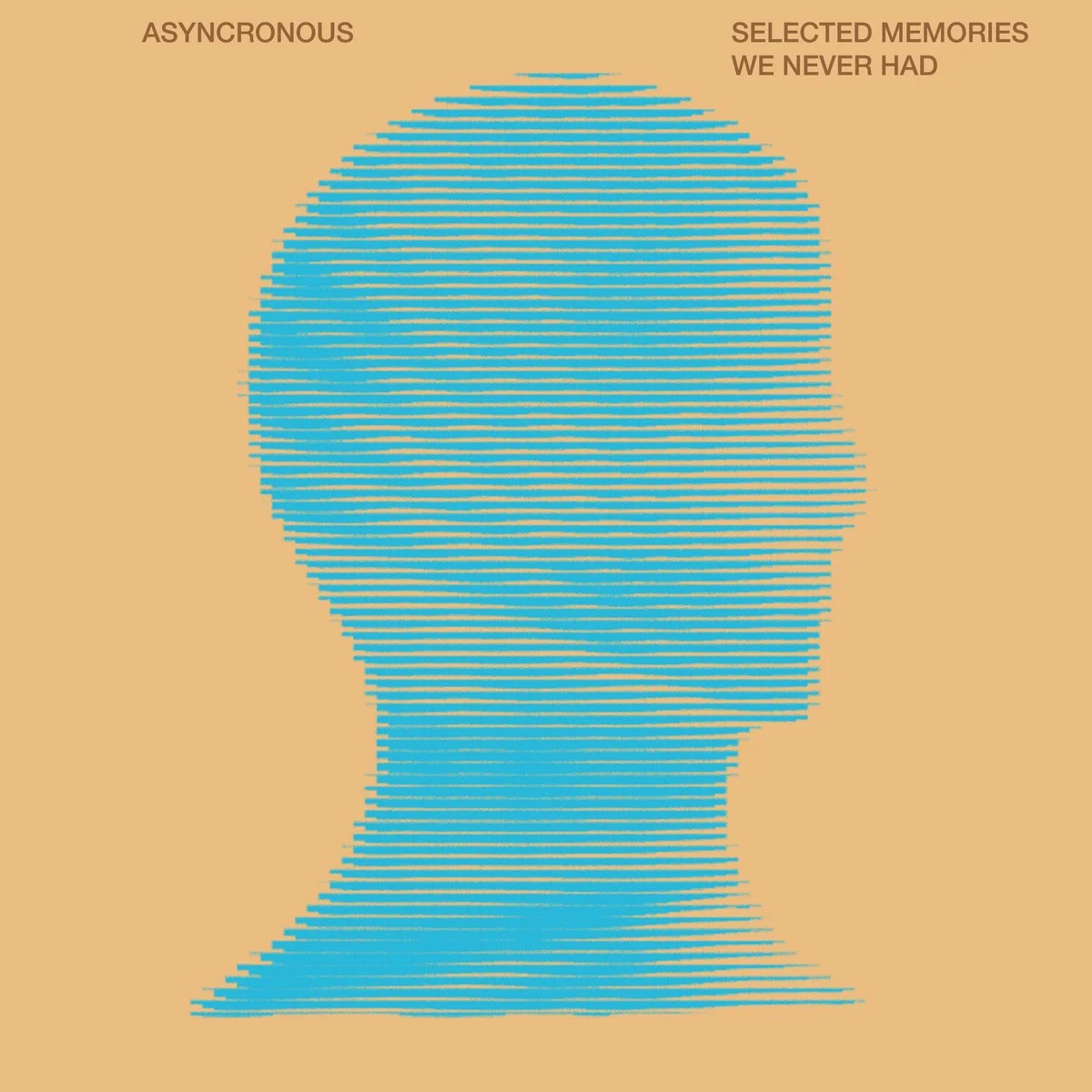 Asyncronous - Selected Memories We Never Had [Kashtan]