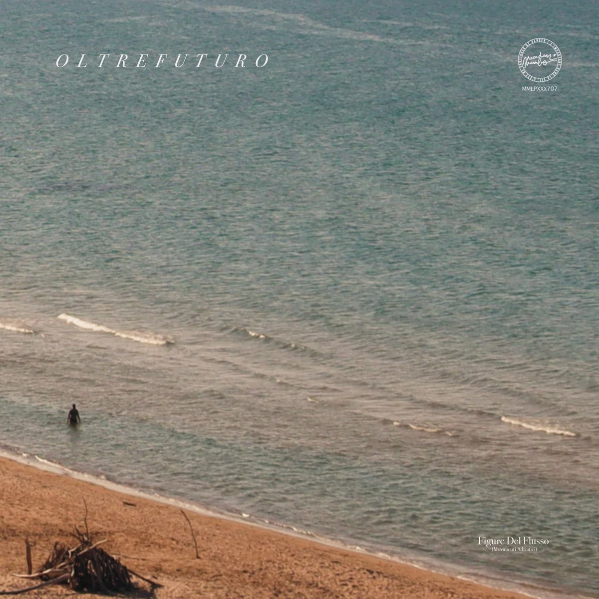 Oltrefuturo - Figure Del Flusso (Movimenti Adriatici) [Macadam Mambo]
