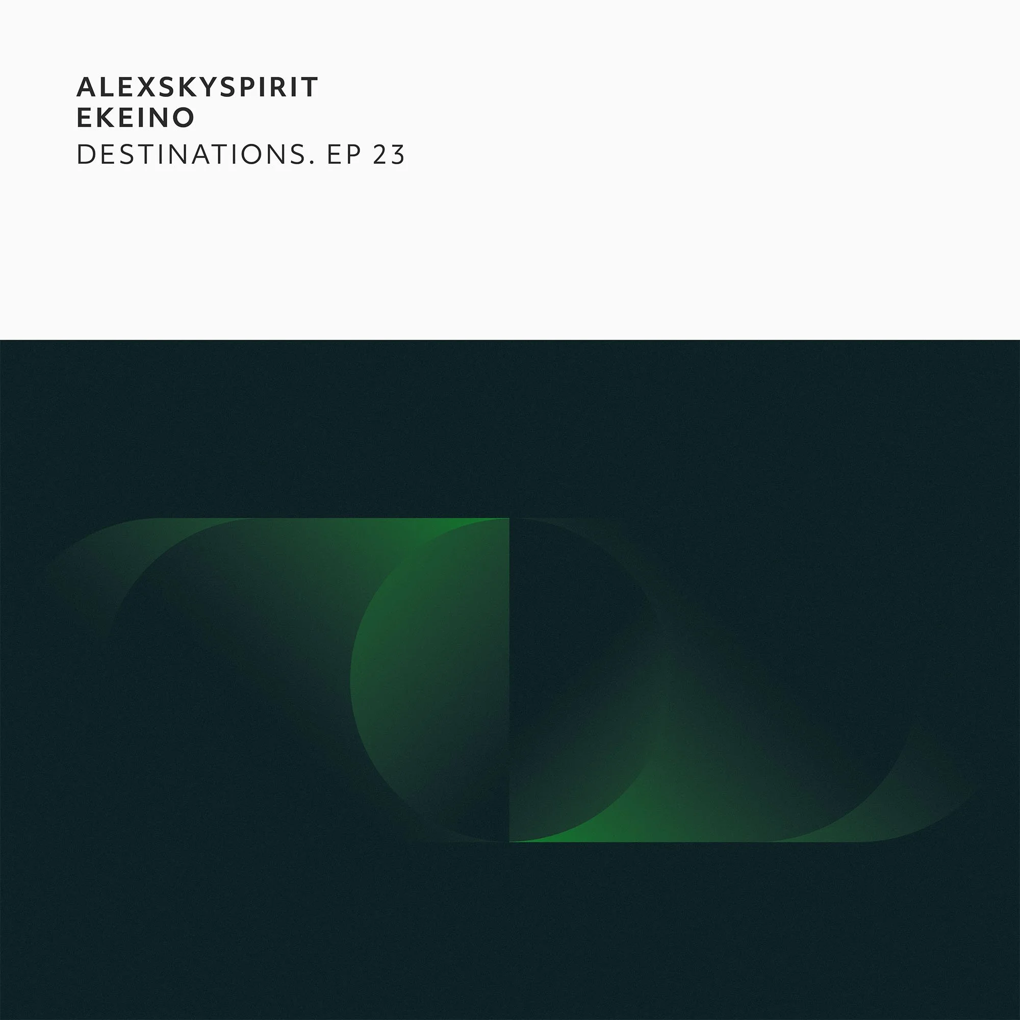 Alexskyspirit | Ekeino - Destinations. EP 23