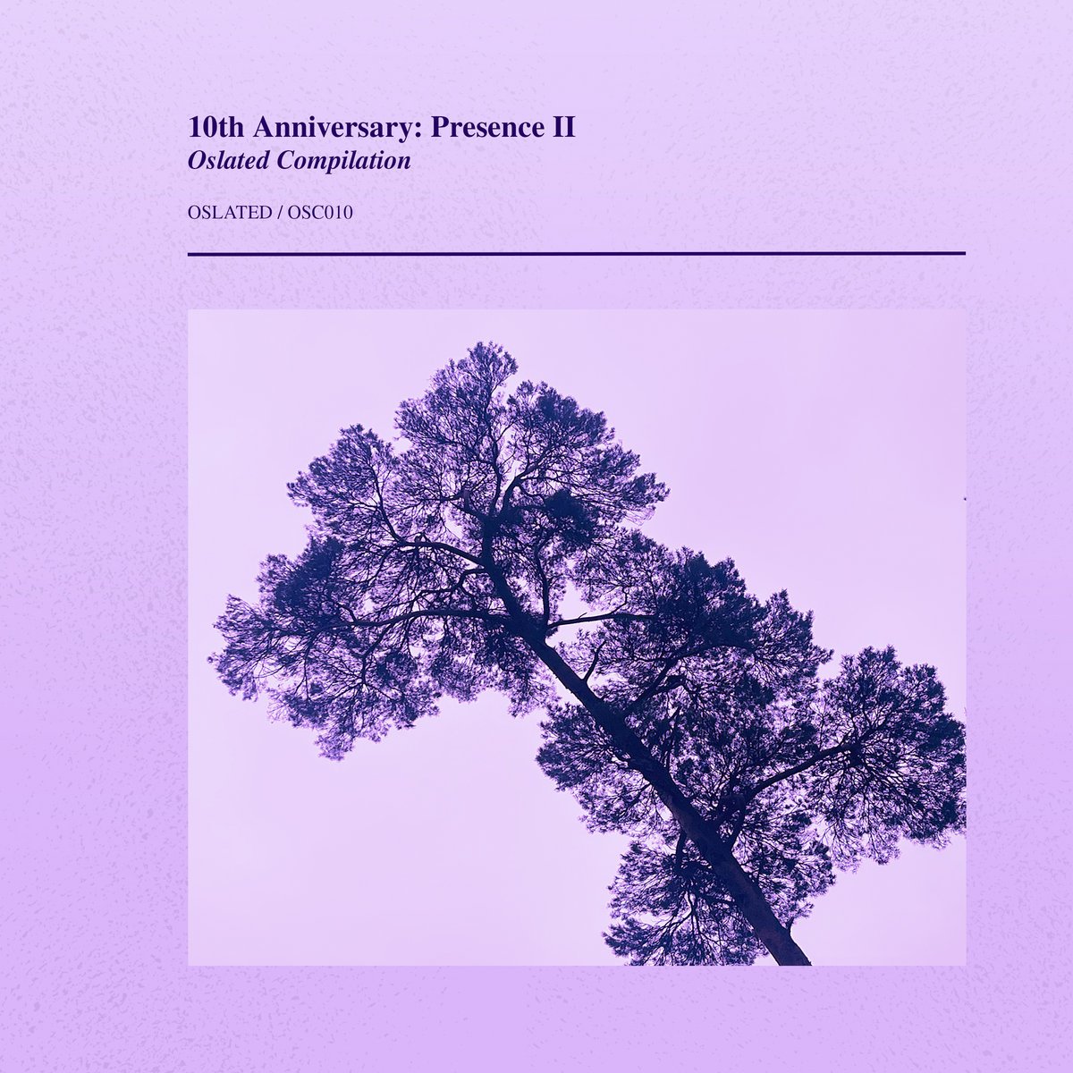 V/A - 10th Anniversary: Presence II [Oslated]
