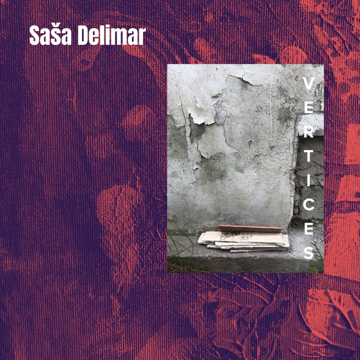 Saša Delimar - Vertices [Caracteres]