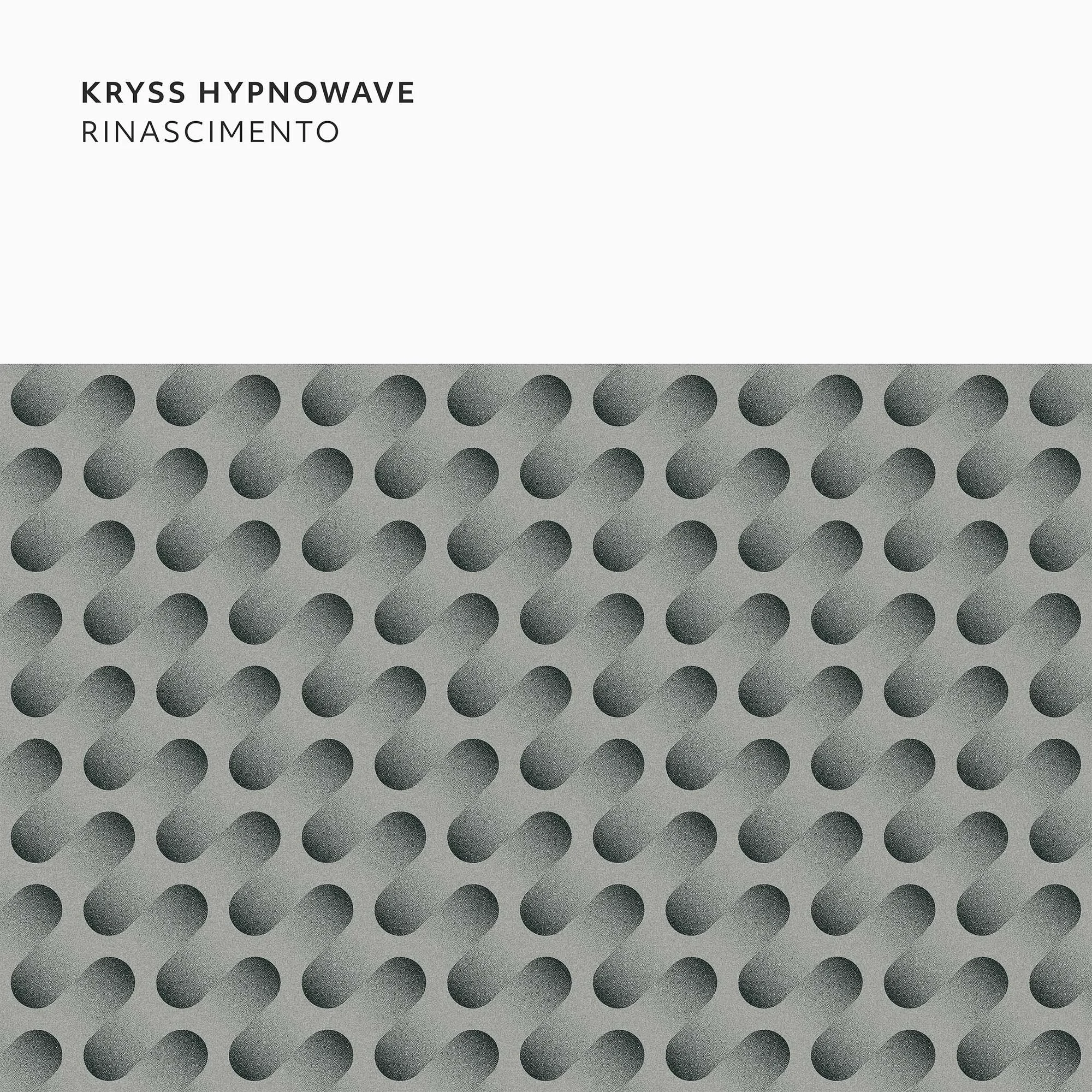 Kryss Hypnowave - Rinascimento