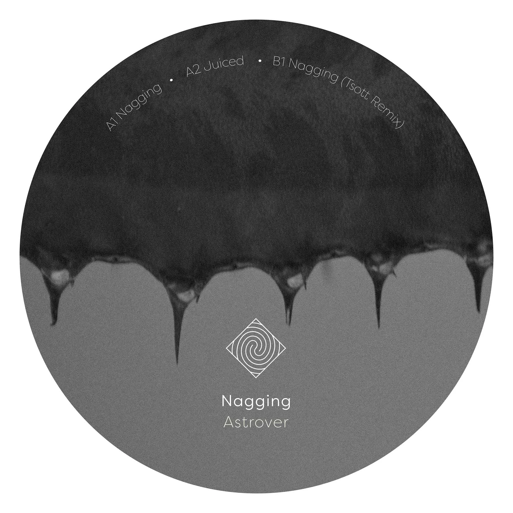 Astrover - Nagging (Tsott Remix)