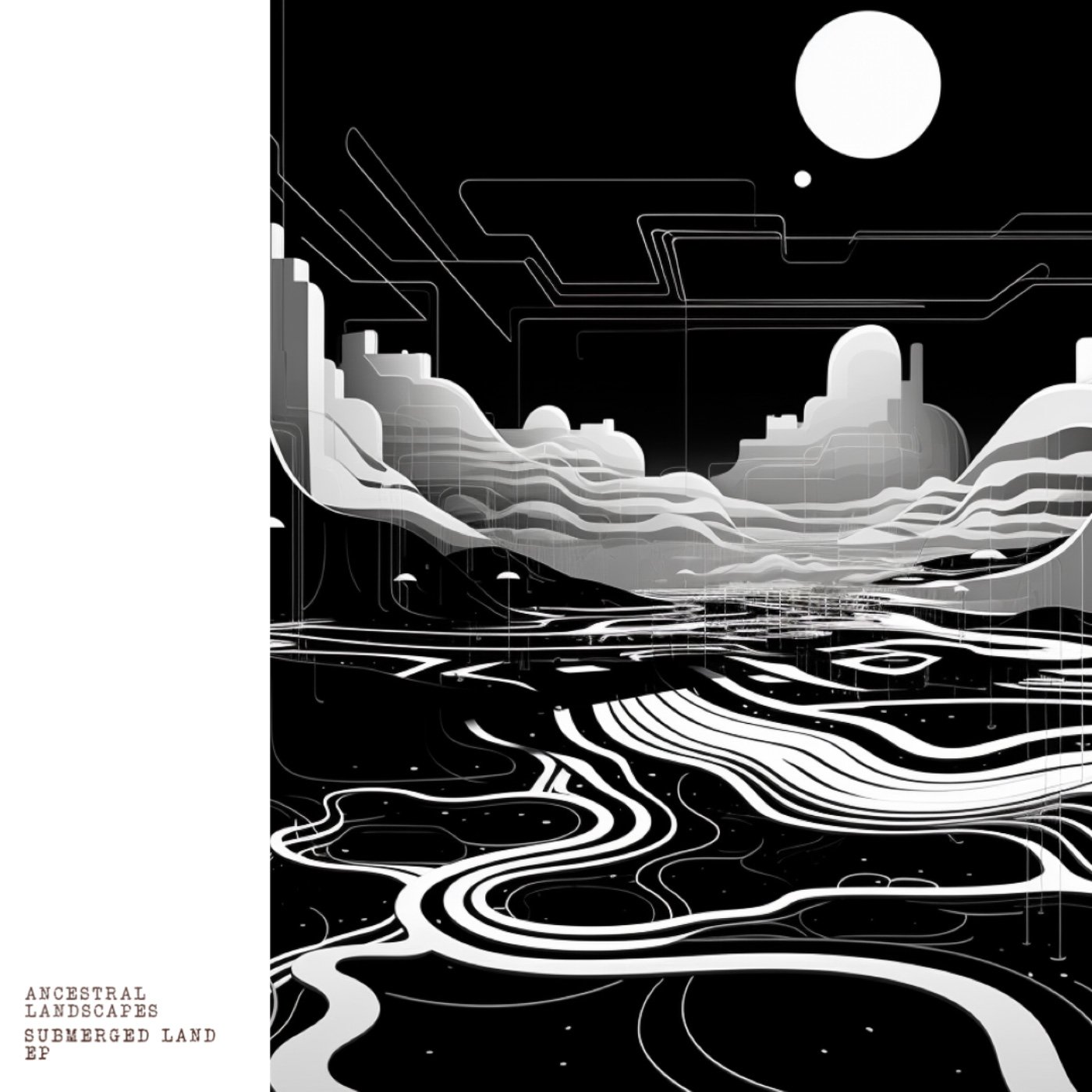 Ancestral Landscapes - Submerged Land (Hydrous Remix)