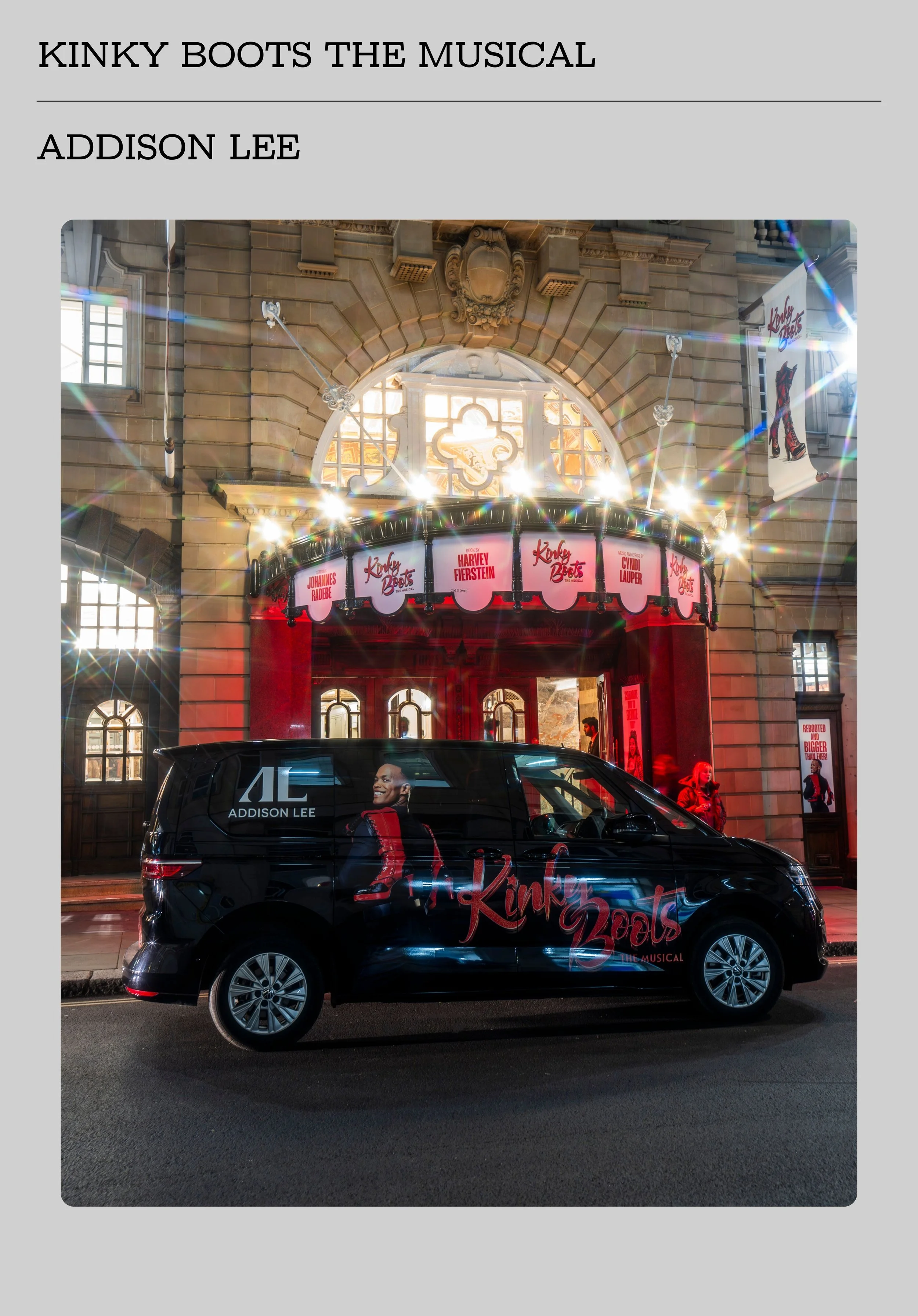 Kinky Boots The Musical Sponsorship in-kind by Addison Lee, vehicle provision, CRM, staff promotion