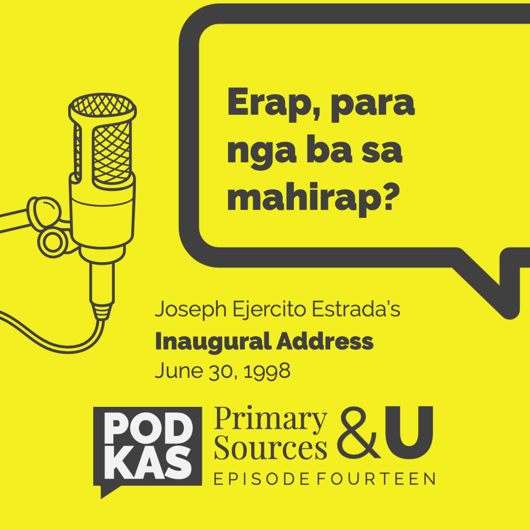 ERAP, para nga ba sa mahirap? President Joseph Estrada’s Inauguration