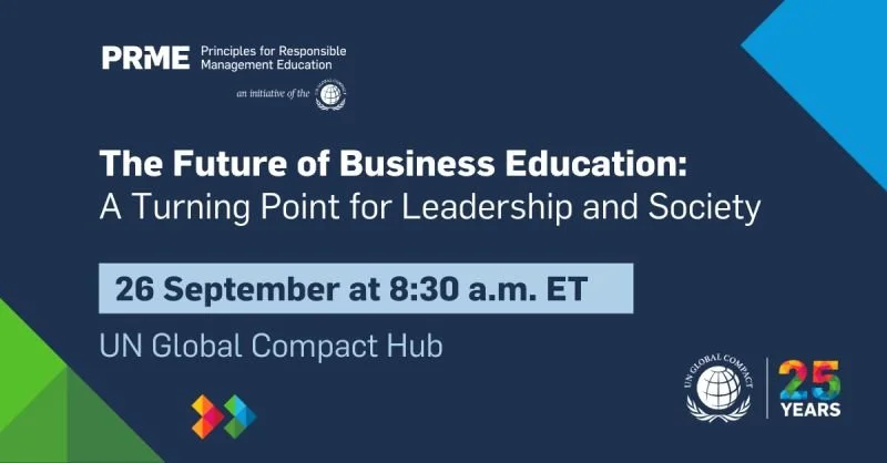 The Future of Business Education: A Turning Point for Leadership and Society