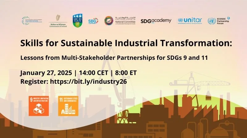 Skills for Sustainable Industrial Transformation: Lessons from Multi-Stakeholder Partnerships for SDGs 9 and 11