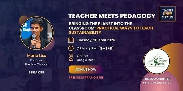 [Teacher meets Pedagogy] Bringing the Planet into the Classroom: Practical Ways to Teach Sustainability