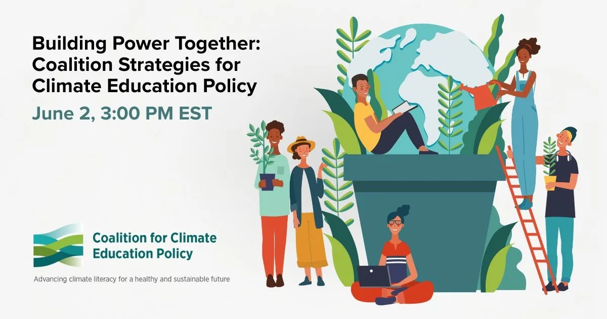 Building Power Together: Coalition Strategies for Climate Education Policy