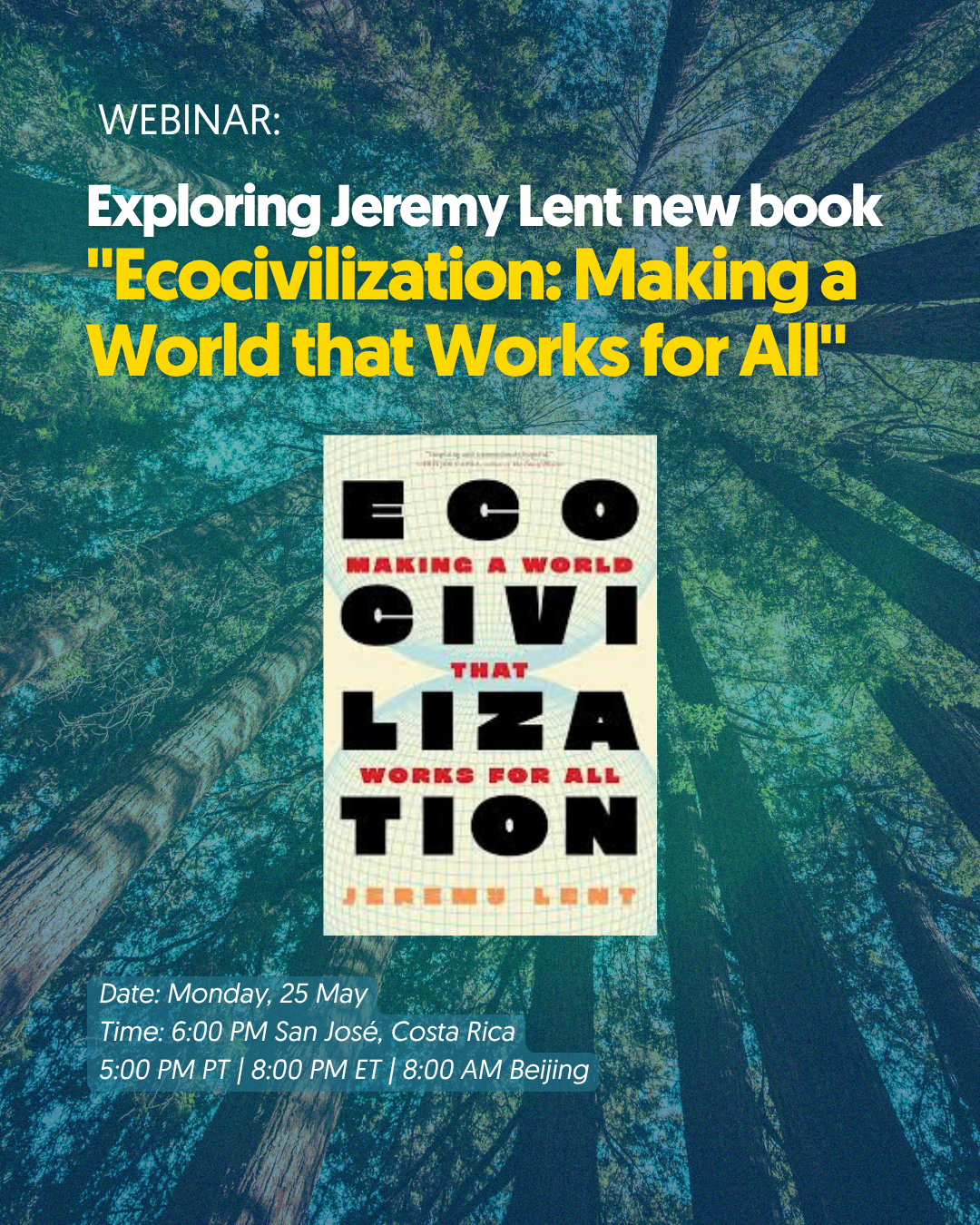 Exploring Jeremy Lent new book “Ecocivilization: Making a World that Works for All”