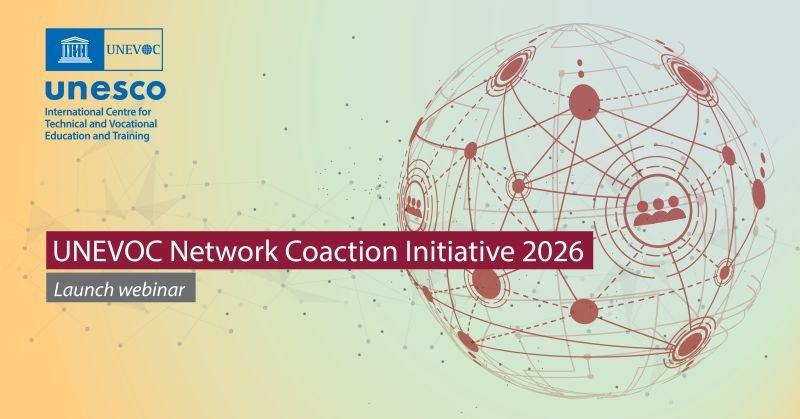 Launch of the UNEVOC Network Coaction Initiative 2026