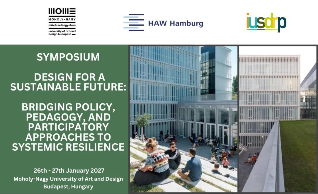 Symposium: "Design for a Sustainable Future: Bridging Policy, Pedagogy, and Participatory Approaches to Systemic Resilience"