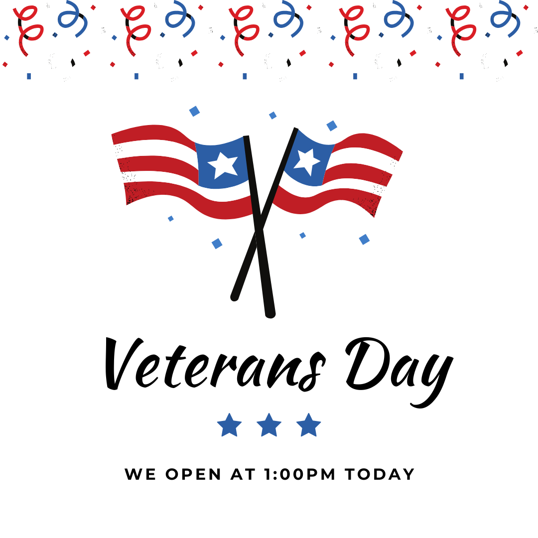 We Open at 1:00pm Today!