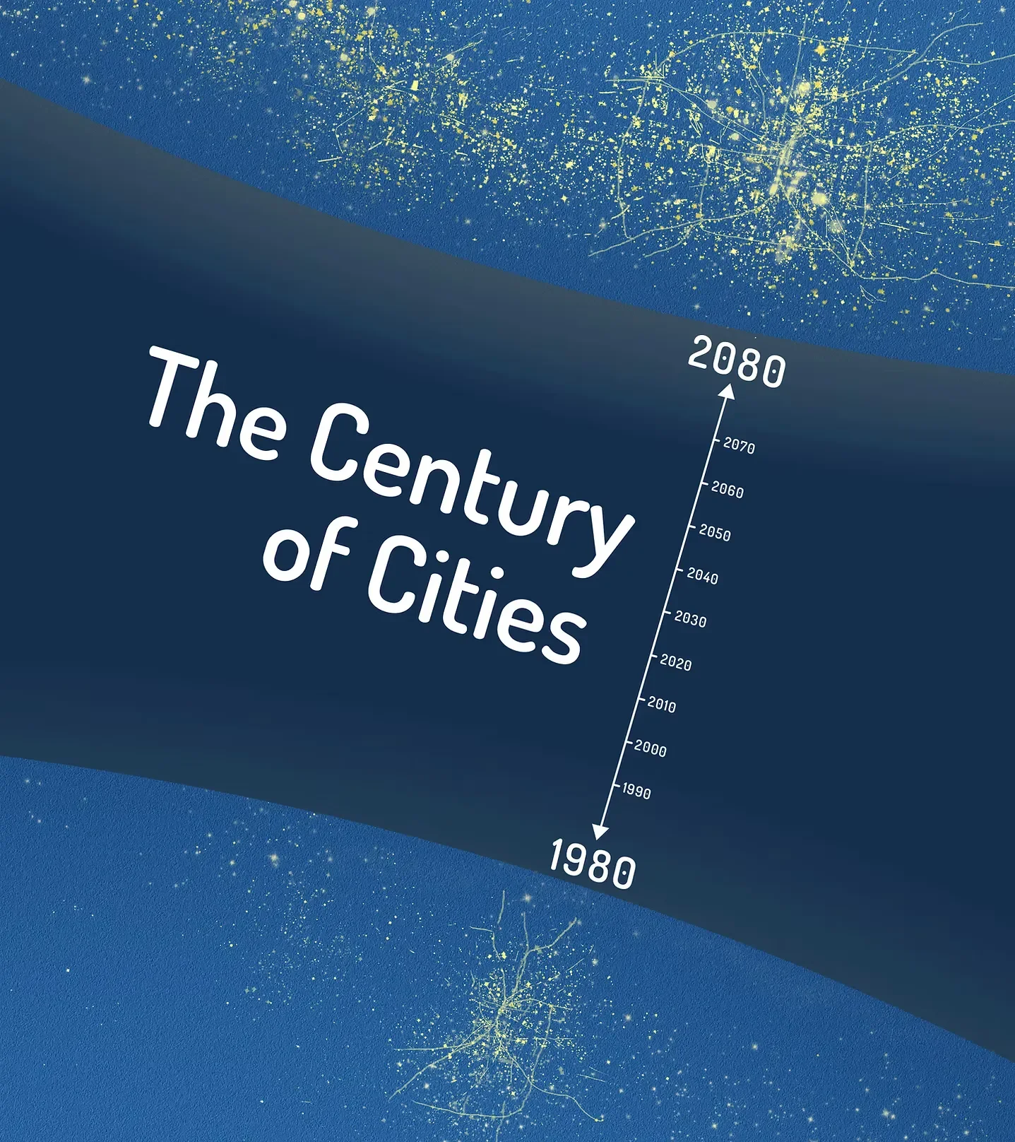 7 Lessons From The Century of Cities