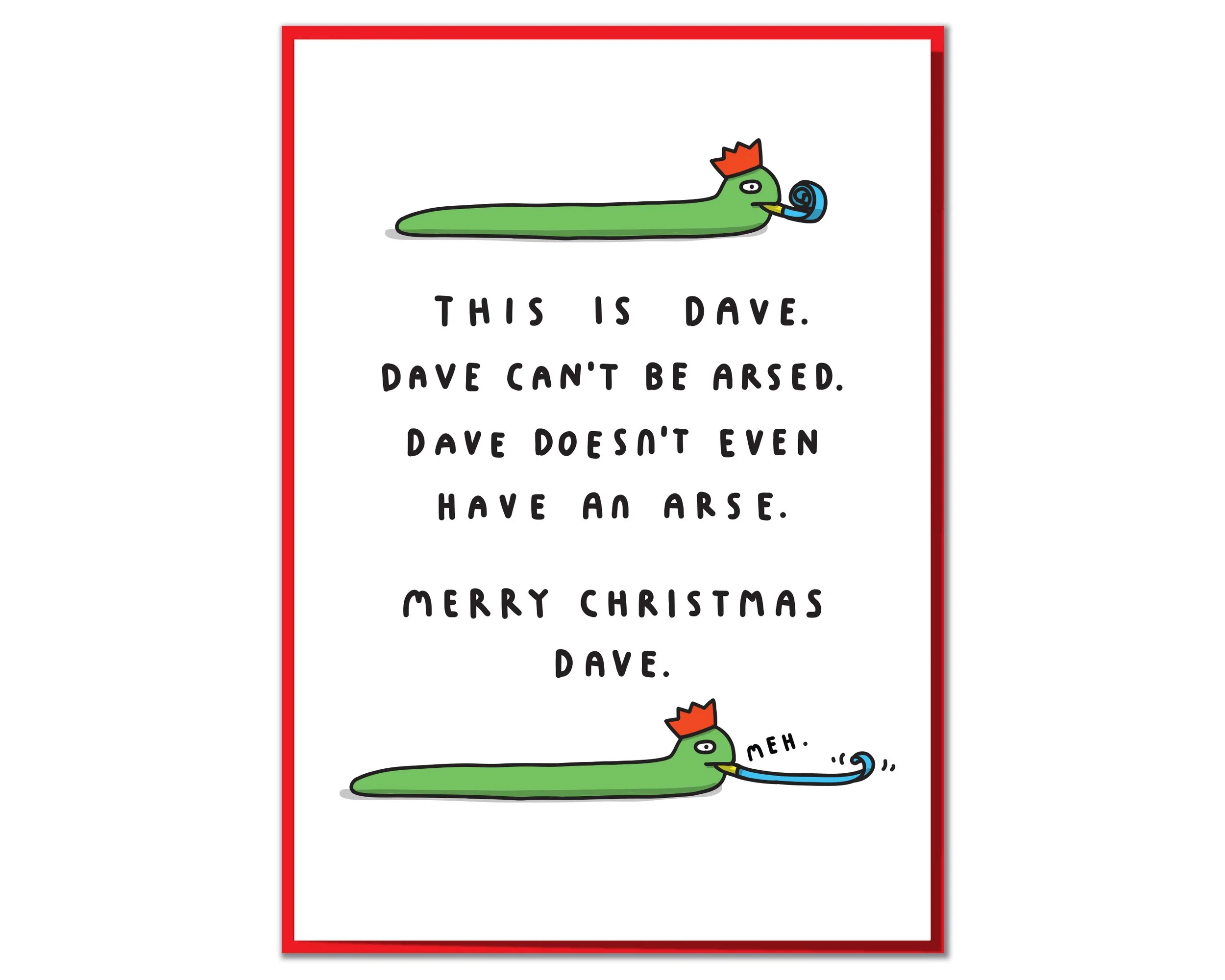 Funny Christmas Card: Dave Can't Be Arsed (120mm x 170mm)